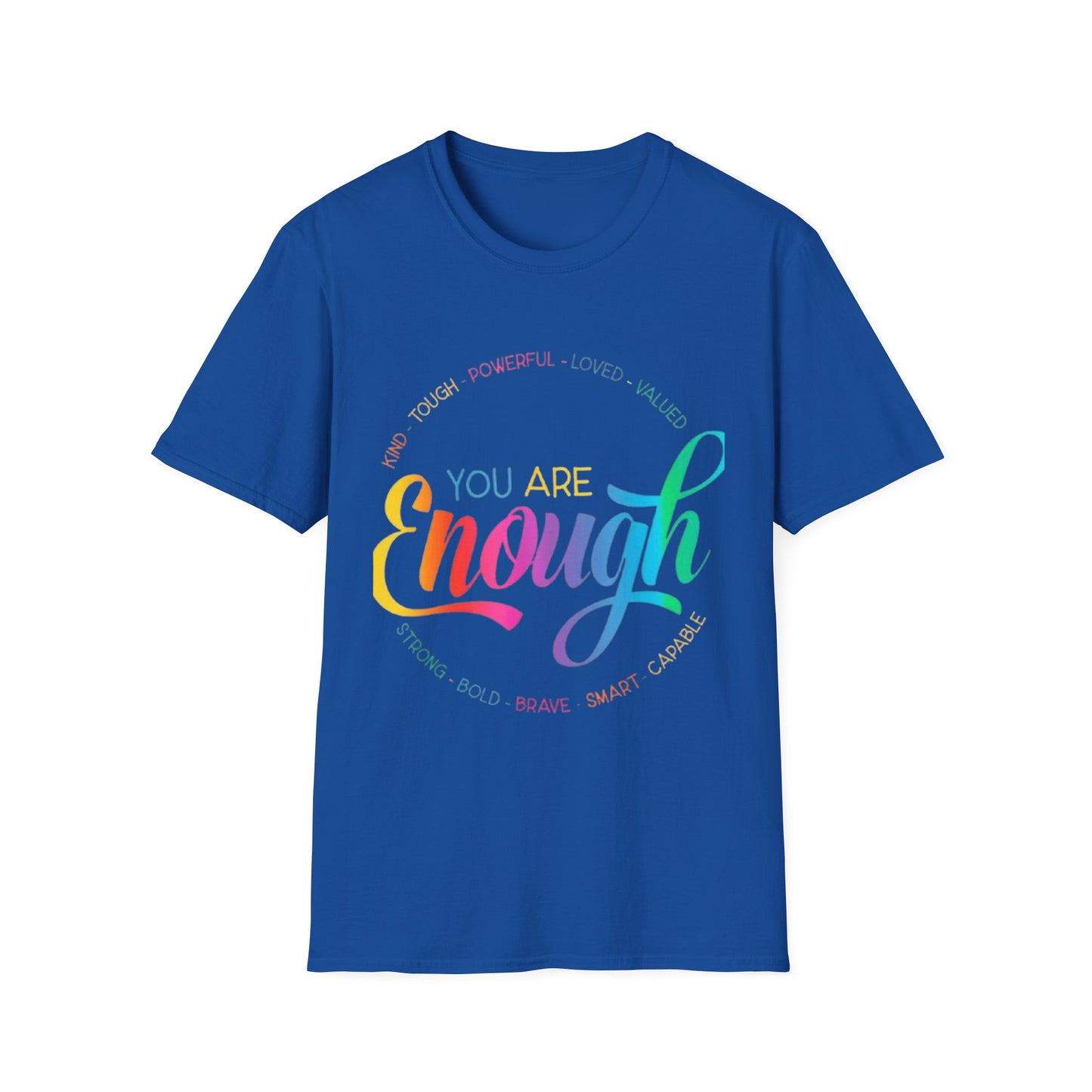 You Are Enough Tee Royal Printify T-Shirt Rhythm & Drip Apparel