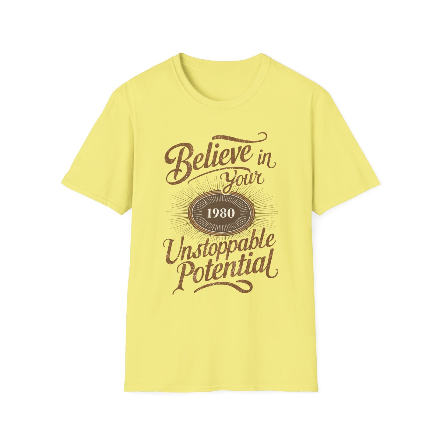 Believe in Your Unstoppable Potential T-Shirt Cornsilk Printify T-Shirt Rhythm & Drip Apparel