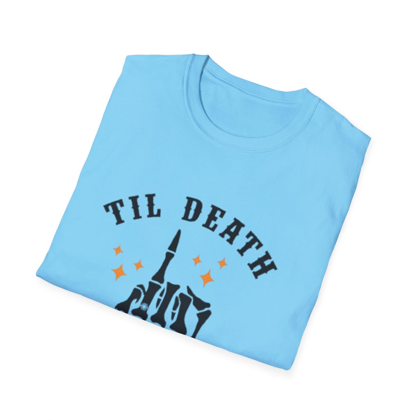 Till Death Do Us Part Unisex Softstyle T-Shirt - Fun Gothic Graphic Tee