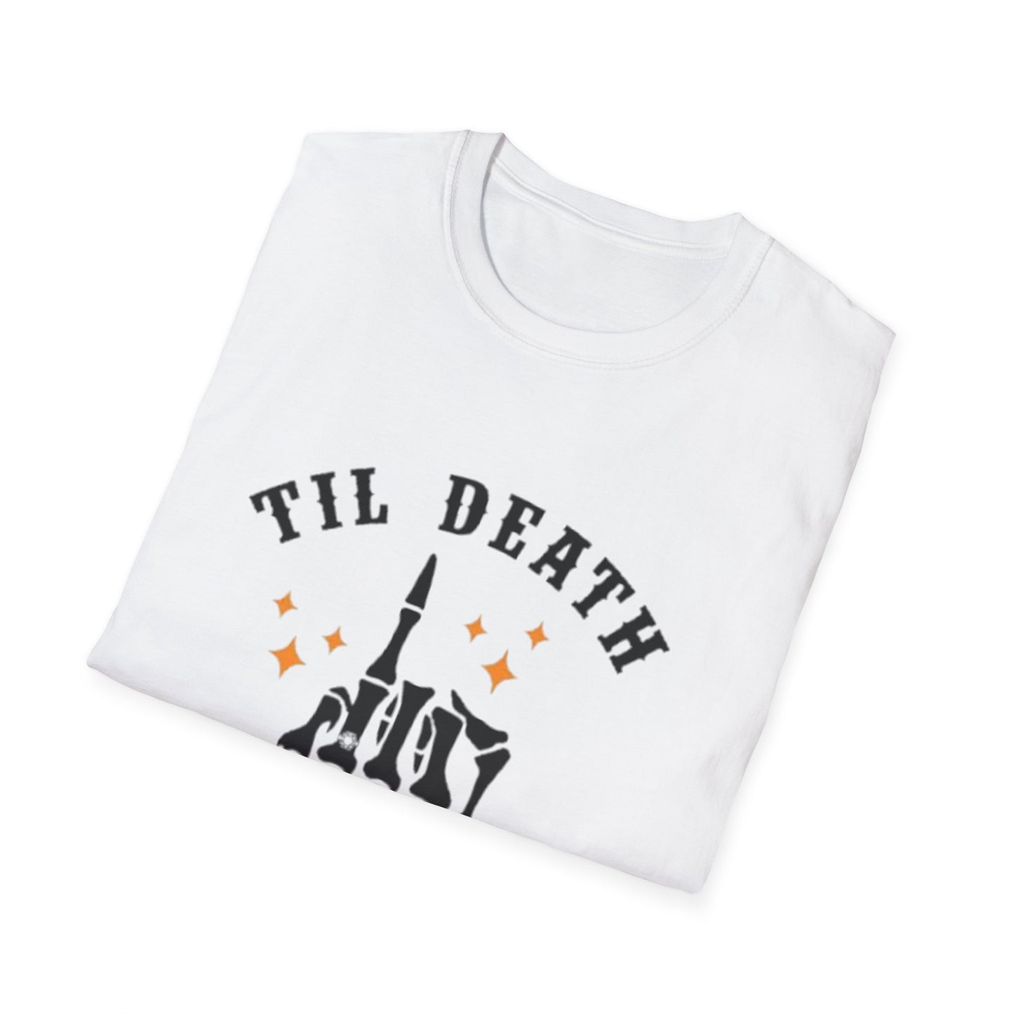 Till Death Do Us Part Unisex Softstyle T-Shirt - Fun Gothic Graphic Tee