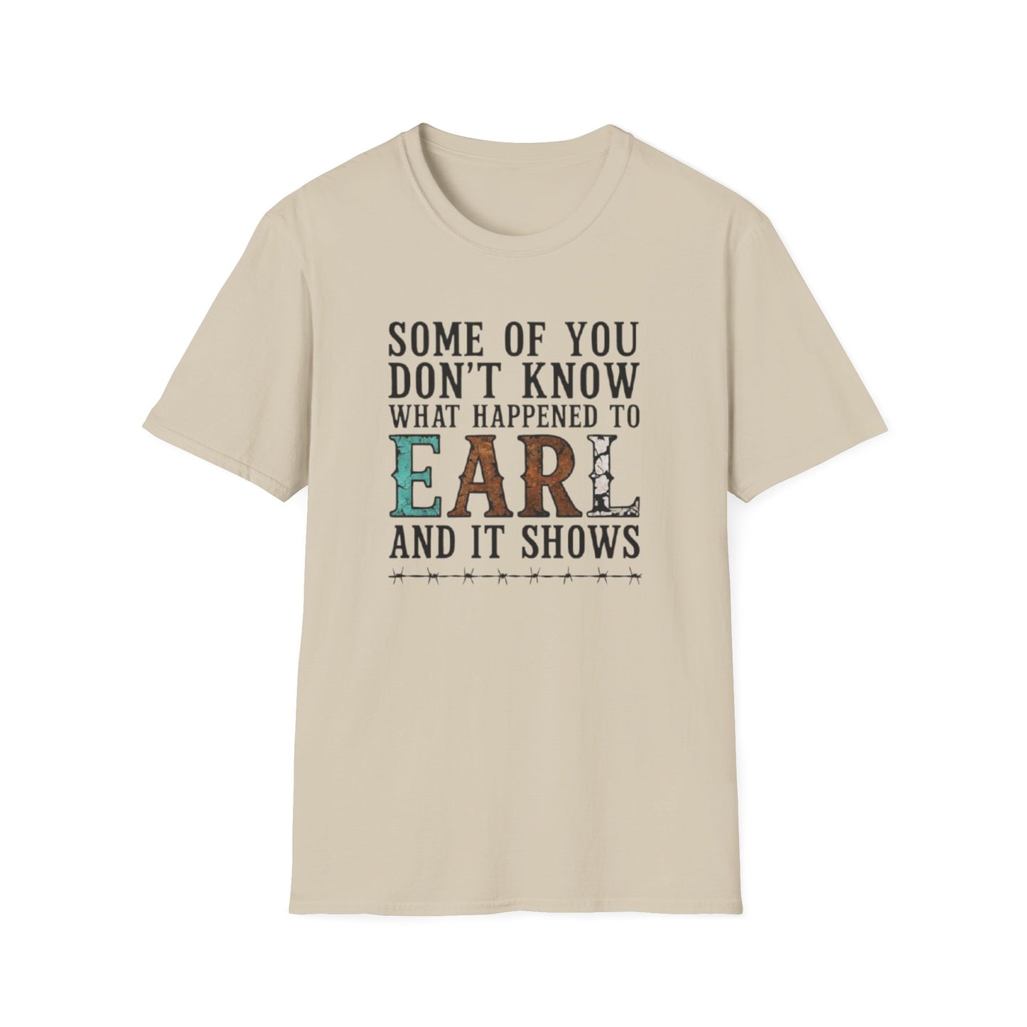 What Happened to Earl? Graphic Tee Sand Printify T-Shirt Rhythm & Drip Apparel