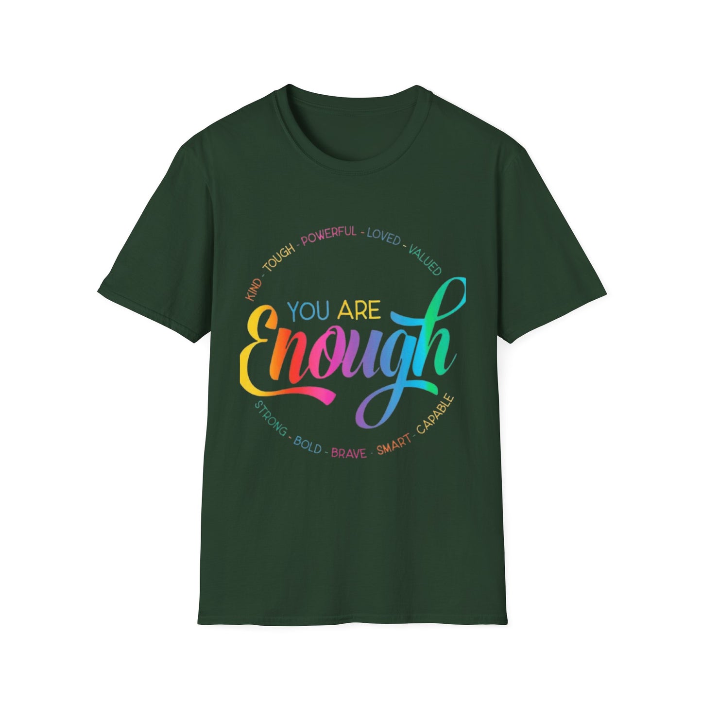 You Are Enough Tee Forest Green Printify T-Shirt Rhythm & Drip Apparel
