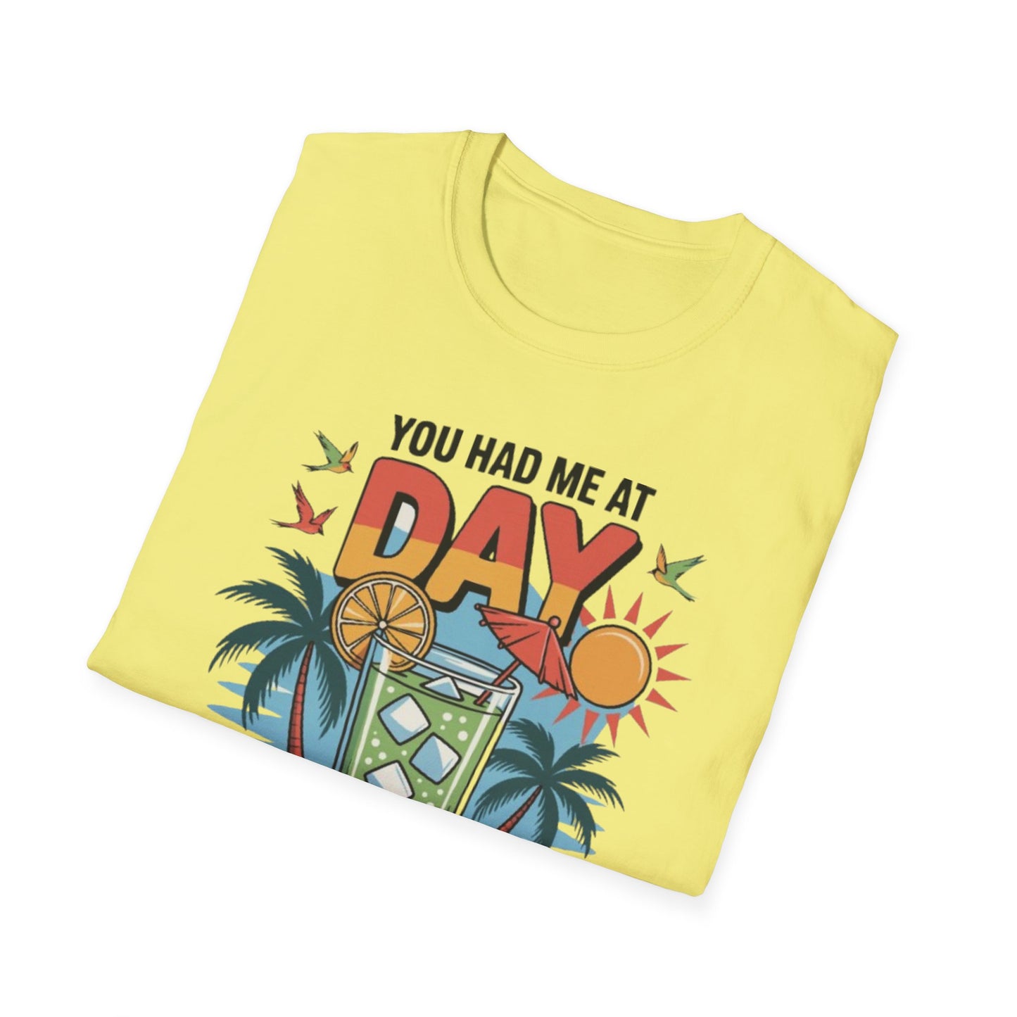 Summer- You Had Me at Day Drinking T-Shirt Printify T-Shirt Rhythm & Drip Apparel