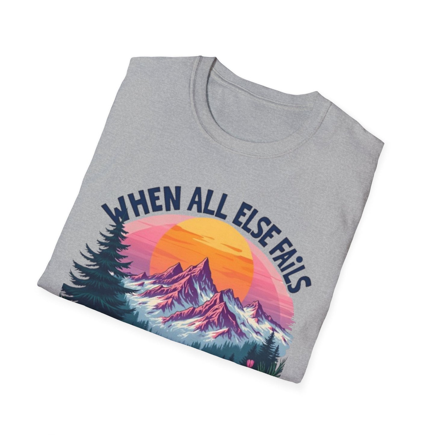 When All Else Fails God Doesn't Tee Printify T-Shirt Rhythm & Drip Apparel