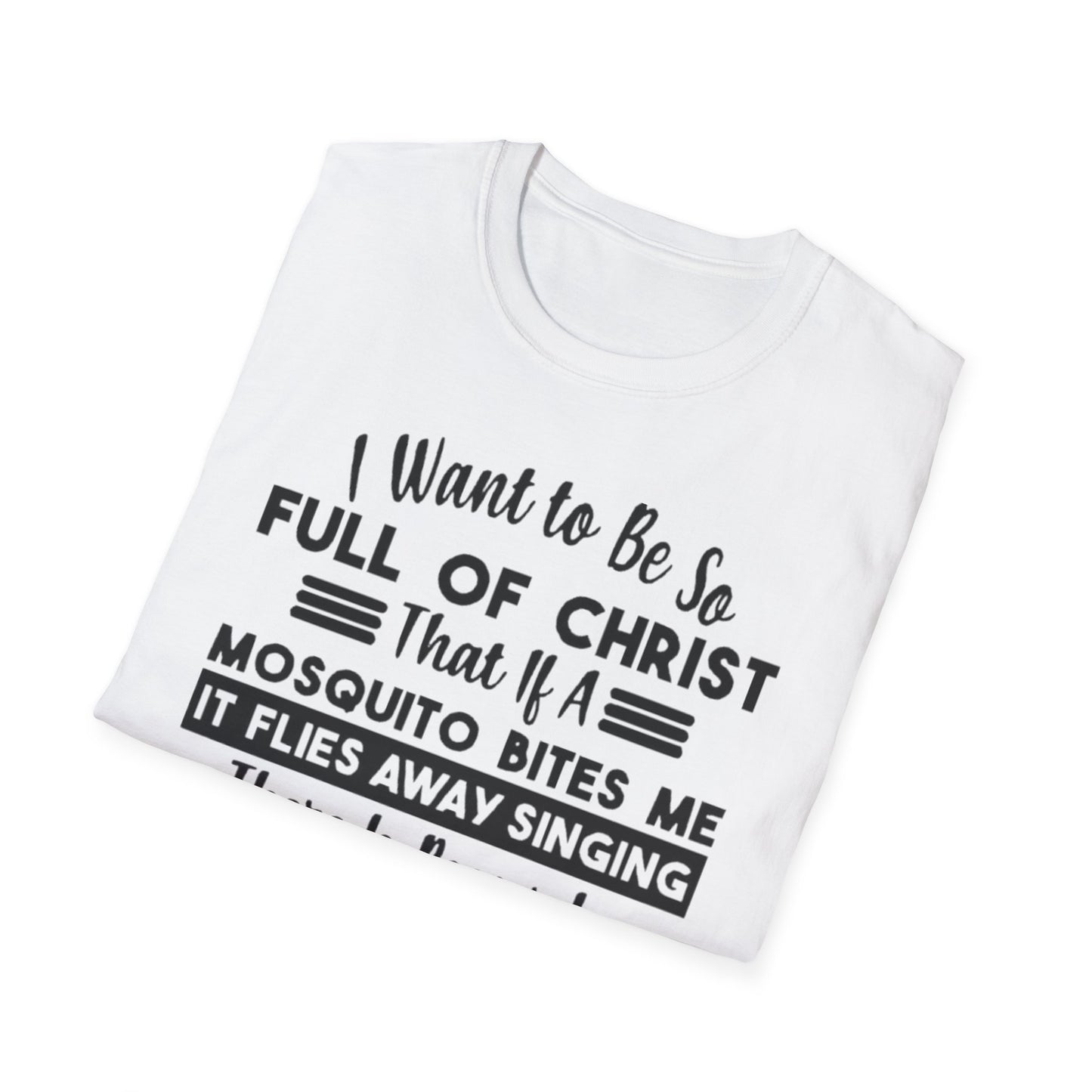 Want To Be Full Of Christ T-Shirt Printify T-Shirt Rhythm & Drip Apparel