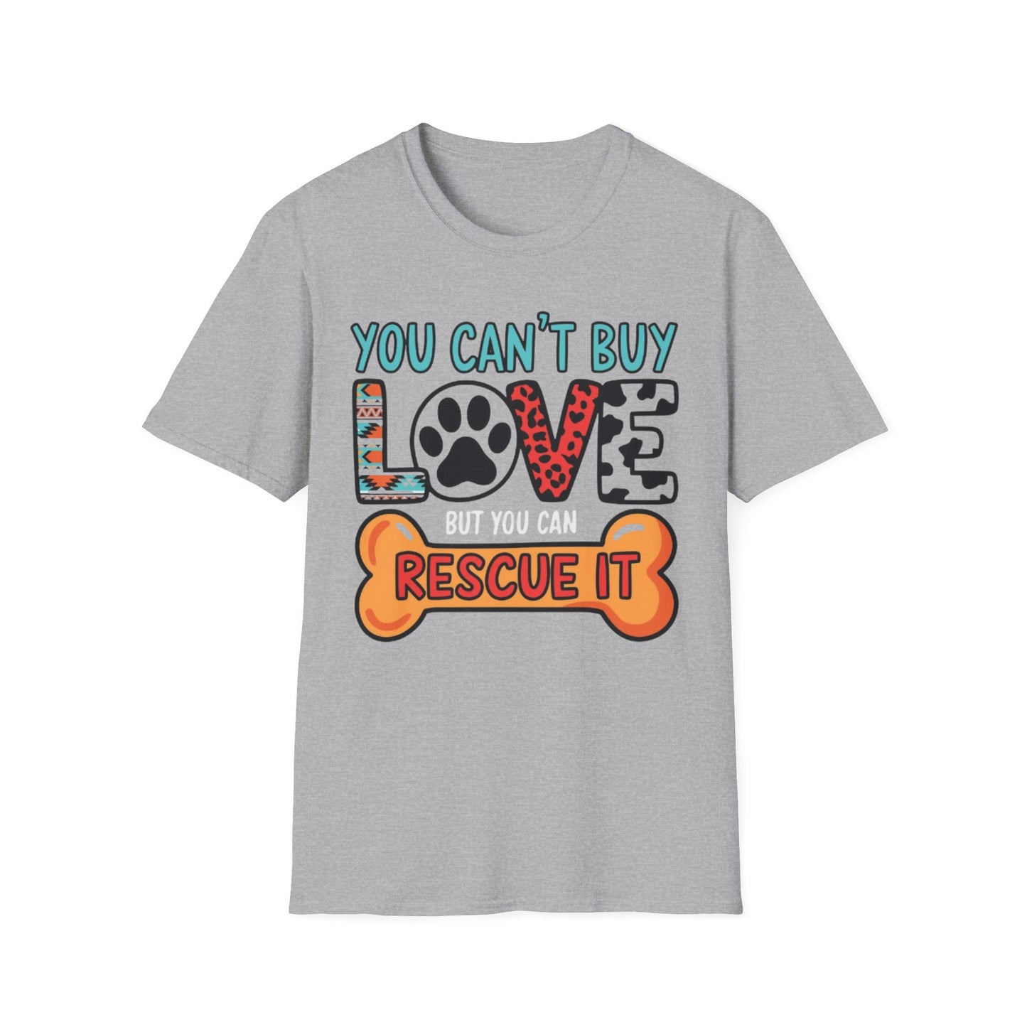 You Can't Buy Love - Rescue It T-Shirt Sport Grey Printify T-Shirt Rhythm & Drip Apparel