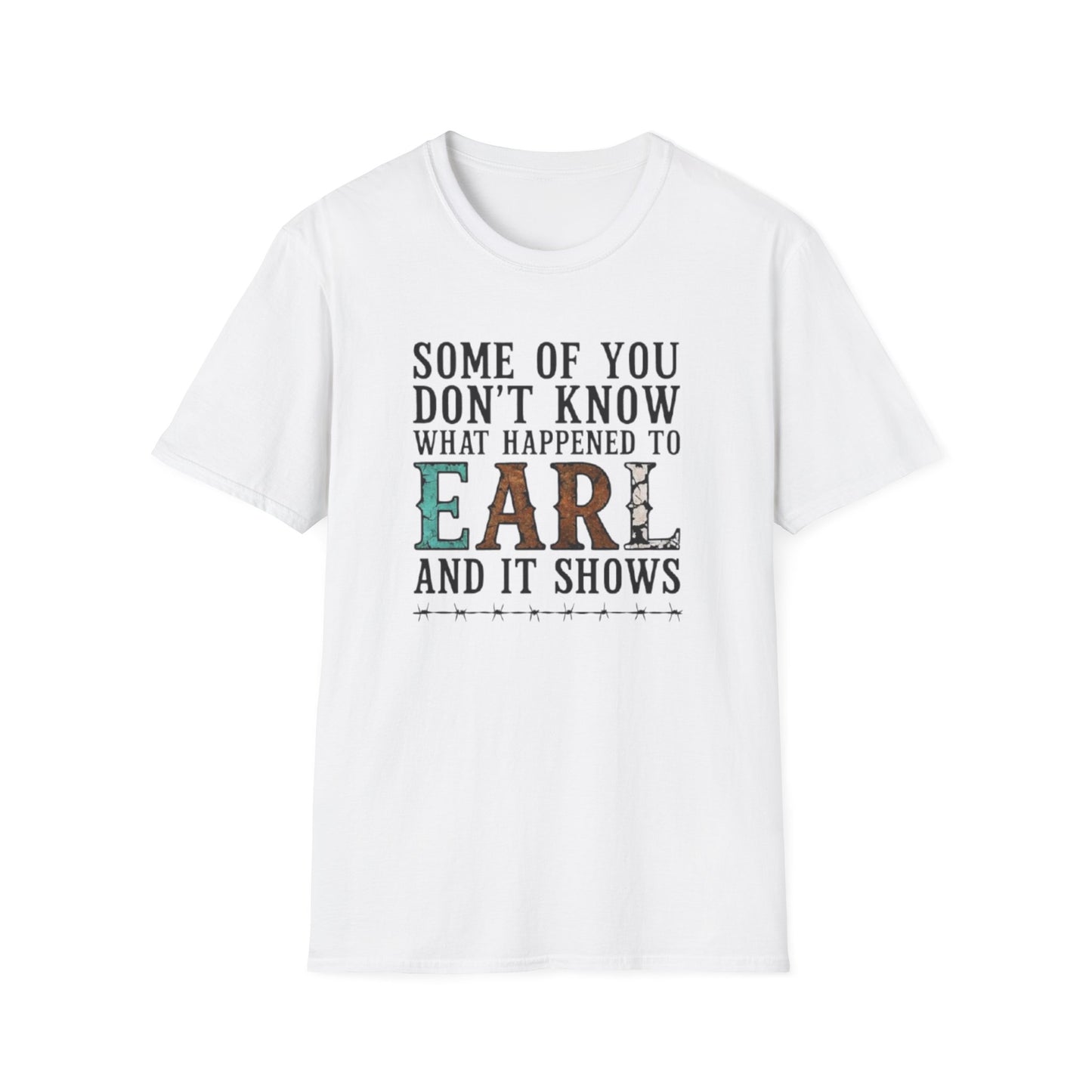 What Happened to Earl? Graphic Tee White Printify T-Shirt Rhythm & Drip Apparel