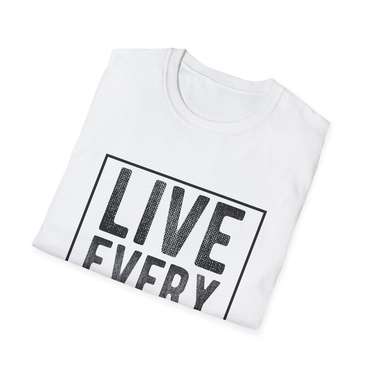 Live Every Moment Unisex Graphic Tee