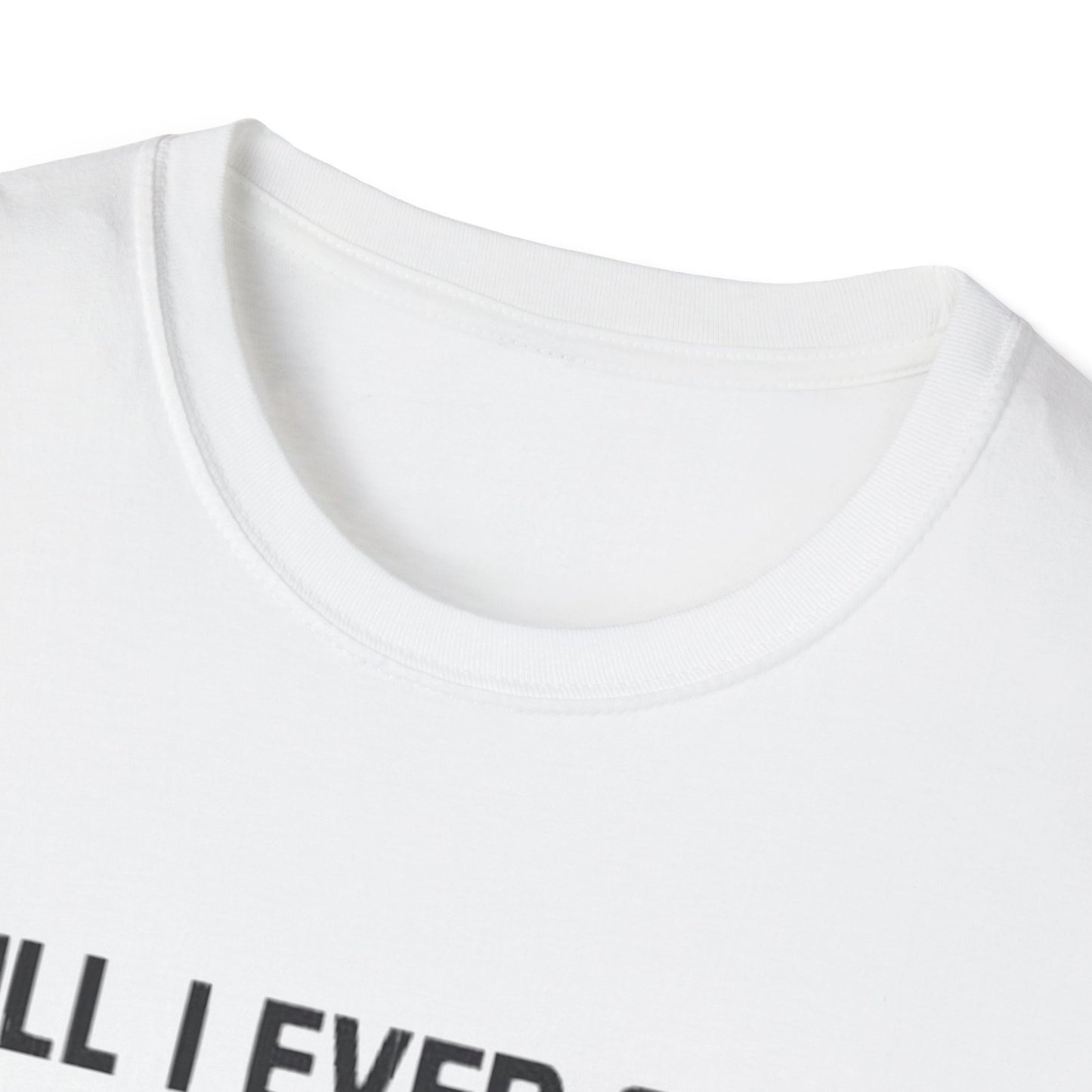 Will I Ever Stop Being a Sarcastic Asshole? T-Shirt Printify T-Shirt Rhythm & Drip Apparel