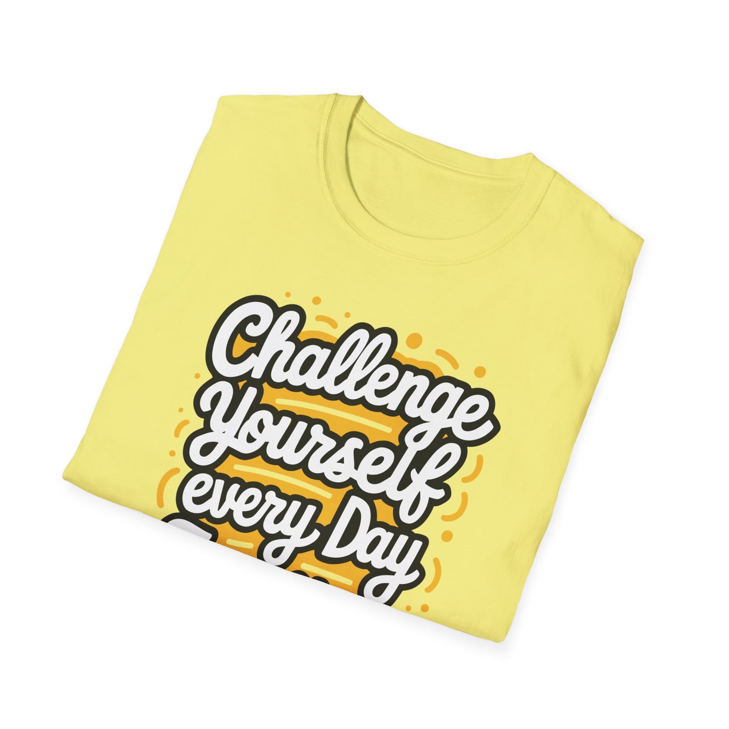 Inspirational Unisex Softstyle T-Shirt - 'Challenge Yourself Every Day, Face Your Fears'