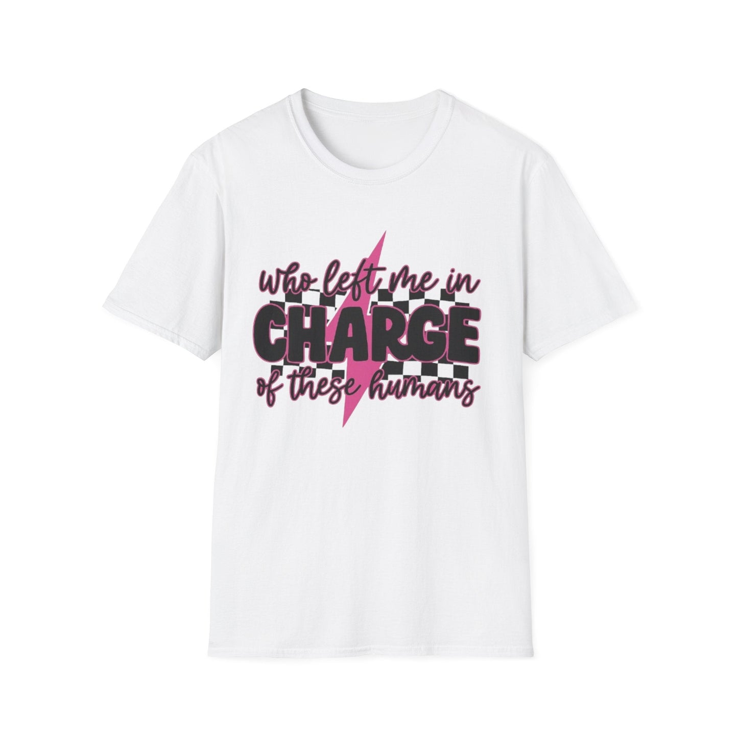 Who Left Me in Charge Of These Humas White Printify T-Shirt Rhythm & Drip Apparel