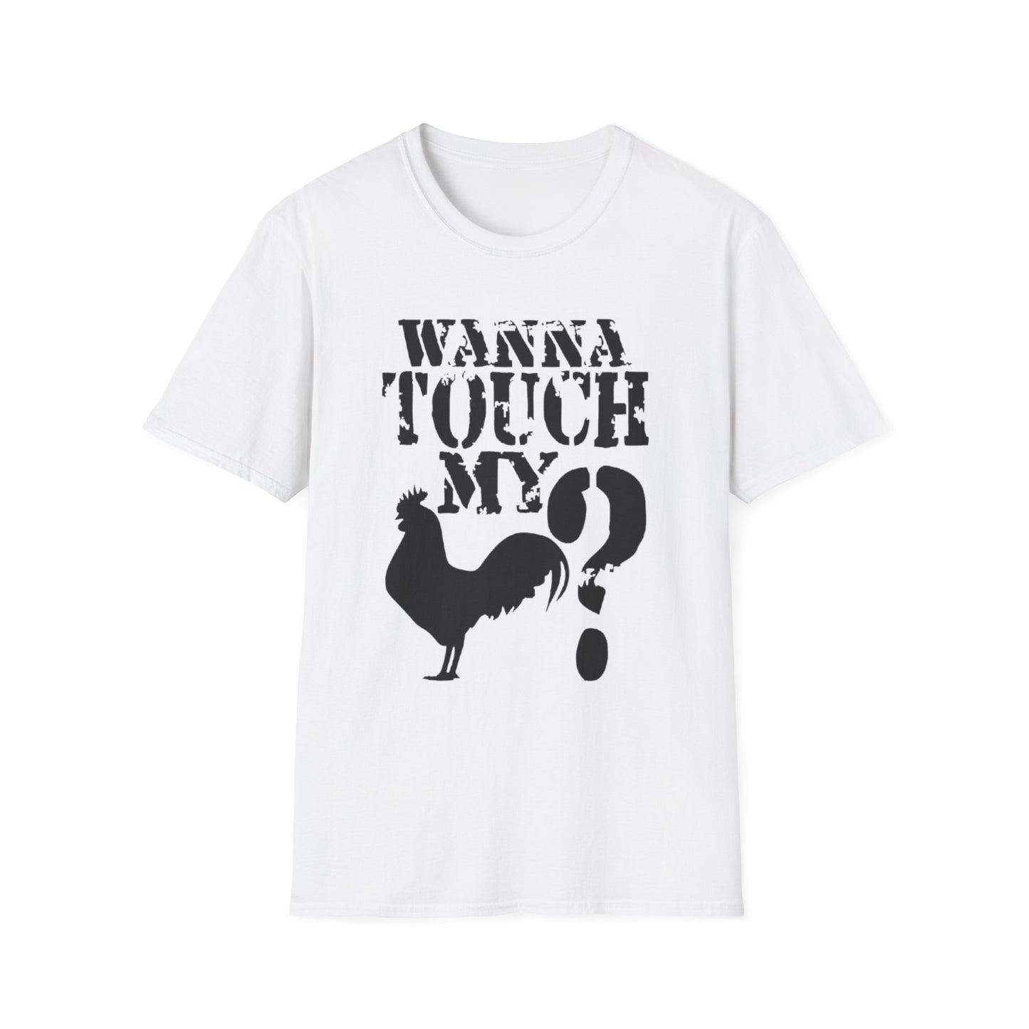 Wanna Touch My Rooster? White Printify T-Shirt Rhythm & Drip Apparel