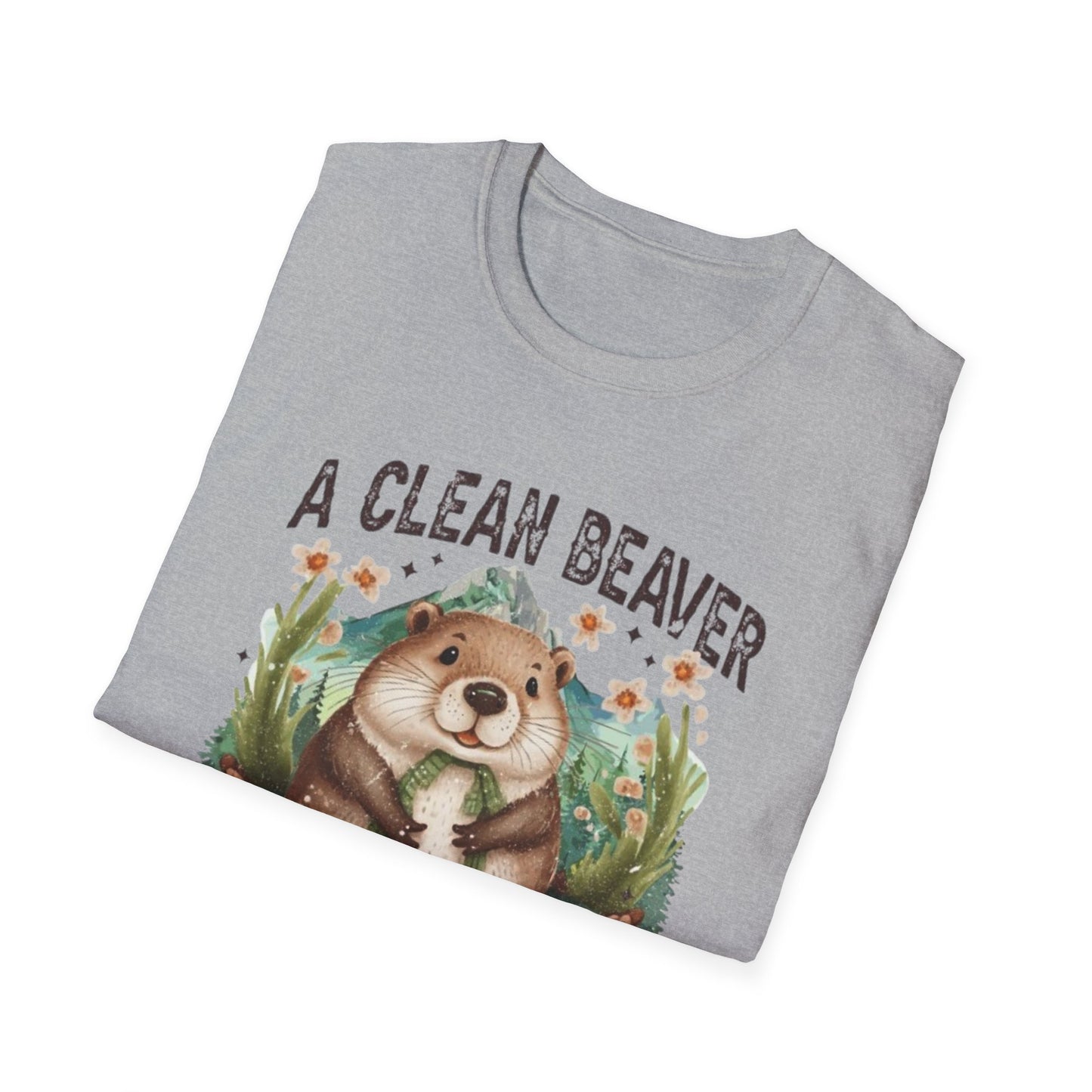 A Clean Beaver Gets More Wood Printify T-Shirt Rhythm & Drip Apparel