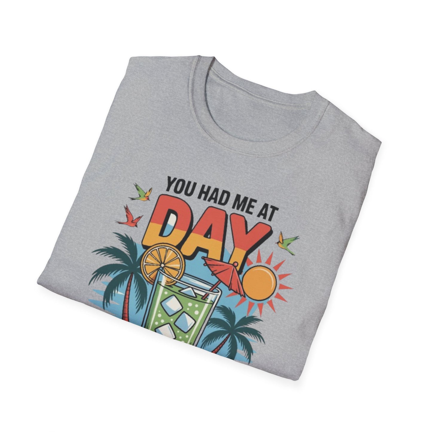 Summer- You Had Me at Day Drinking T-Shirt Printify T-Shirt Rhythm & Drip Apparel