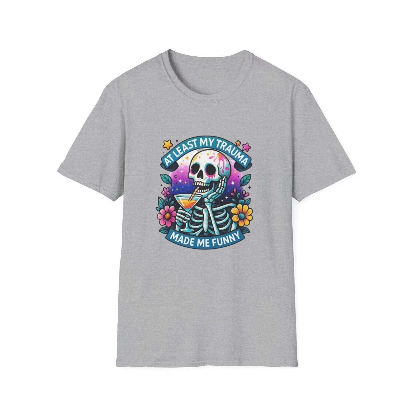 At Least My Trauma Made Me Funny T-Shirt Sport Grey Printify T-Shirt Rhythm & Drip Apparel