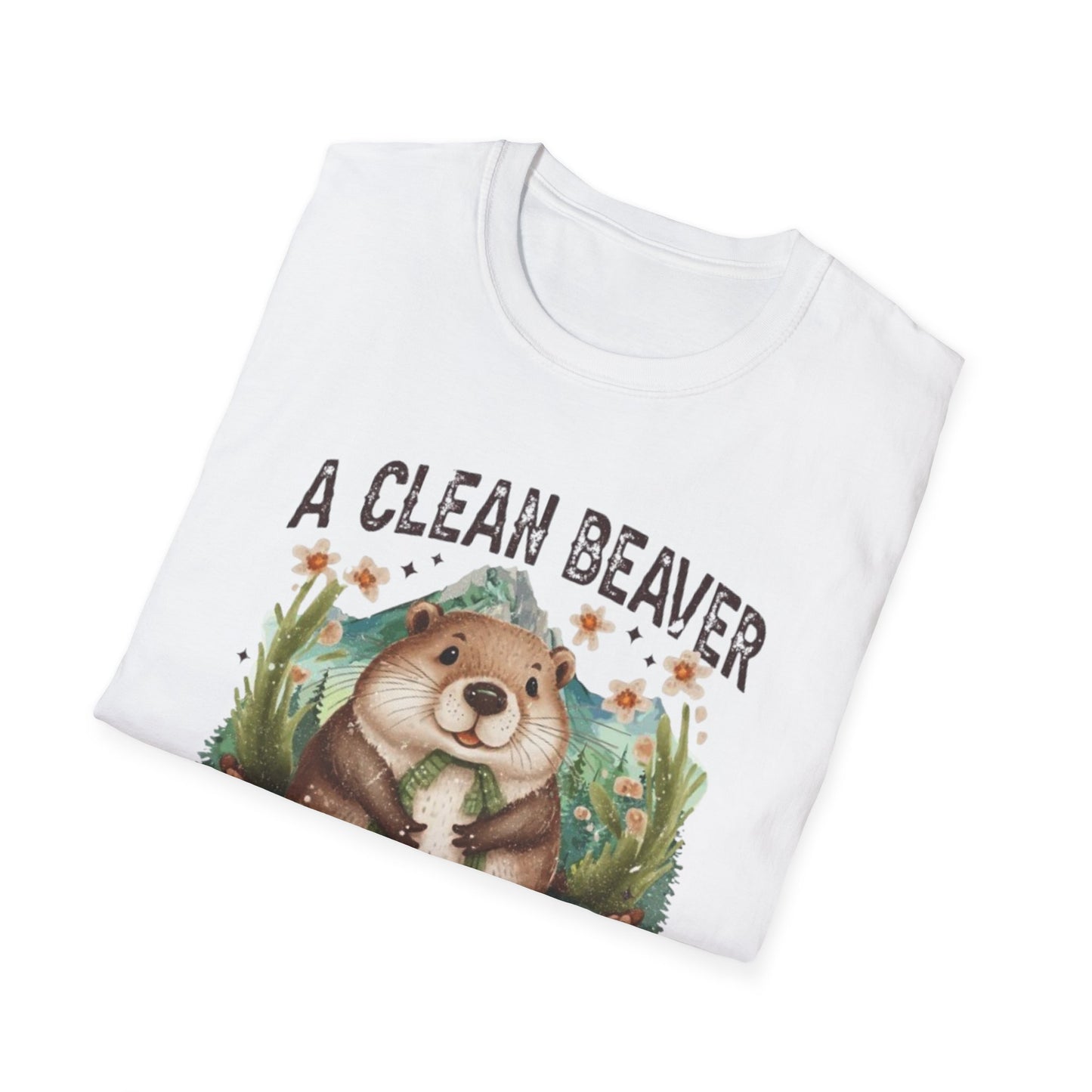 A Clean Beaver Gets More Wood Printify T-Shirt Rhythm & Drip Apparel