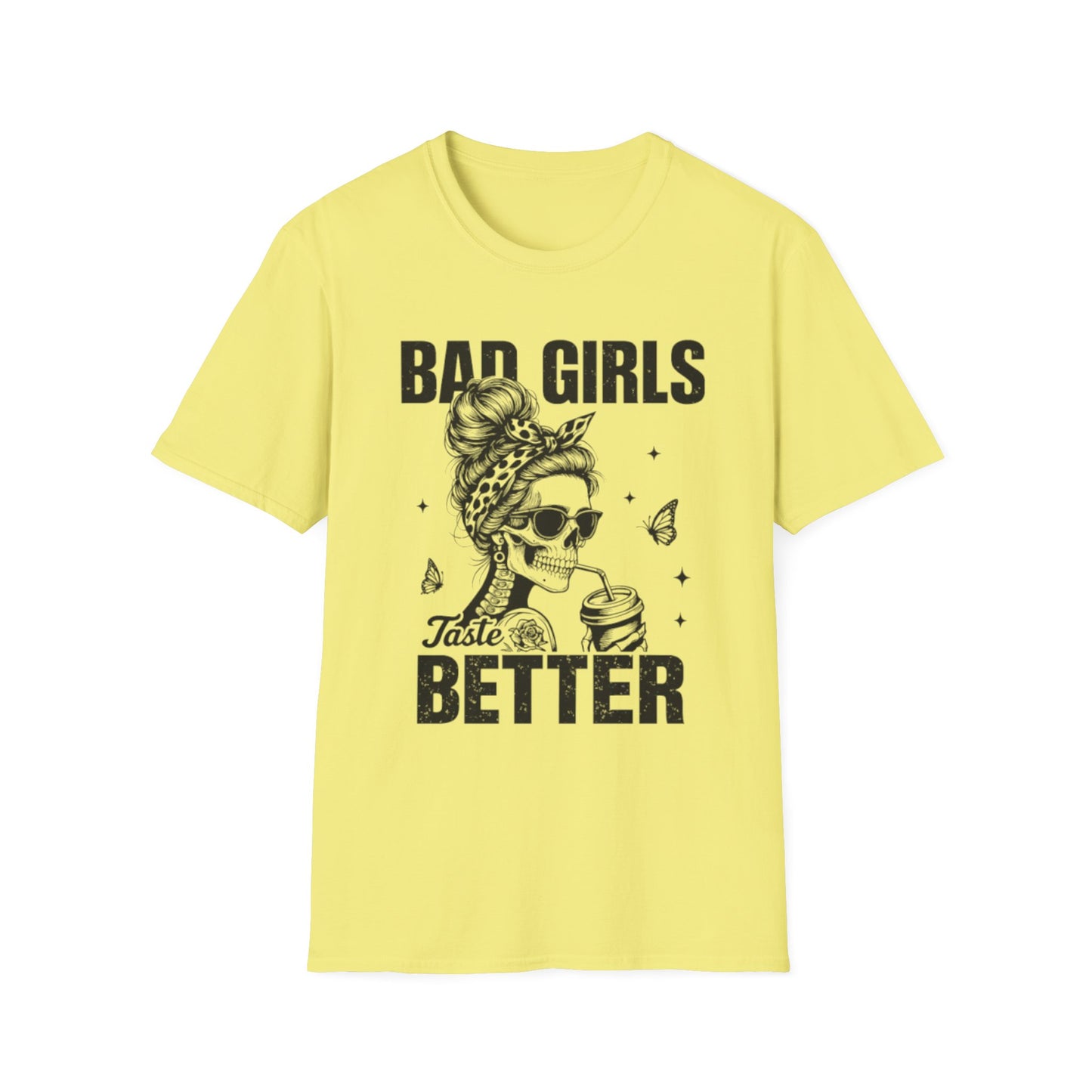 Bad Girls Taste Better T-Shirt Cornsilk Printify T-Shirt Rhythm & Drip Apparel