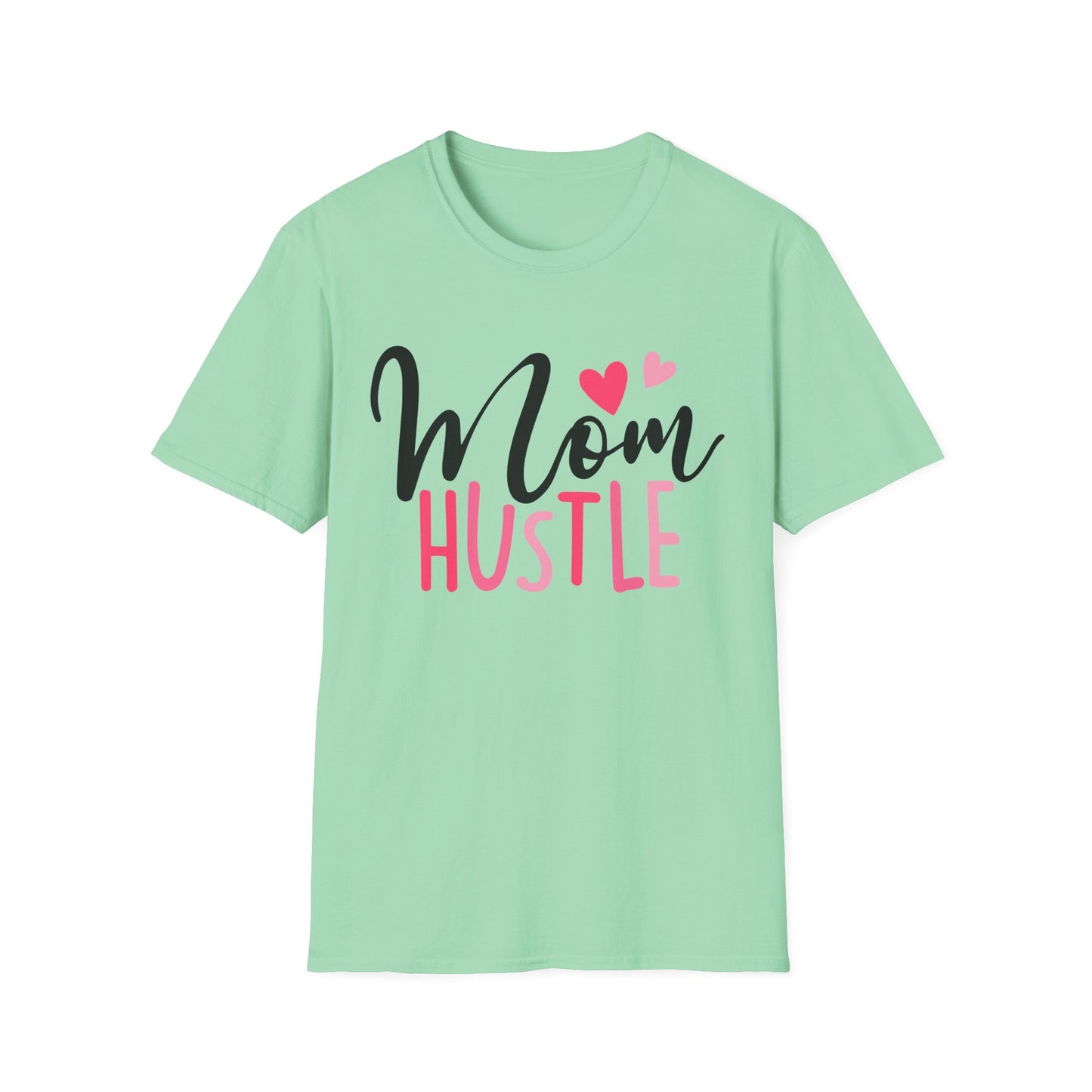 Mom Hustle Unisex Softstyle T-Shirt - Perfect Gift for Mompreneurs