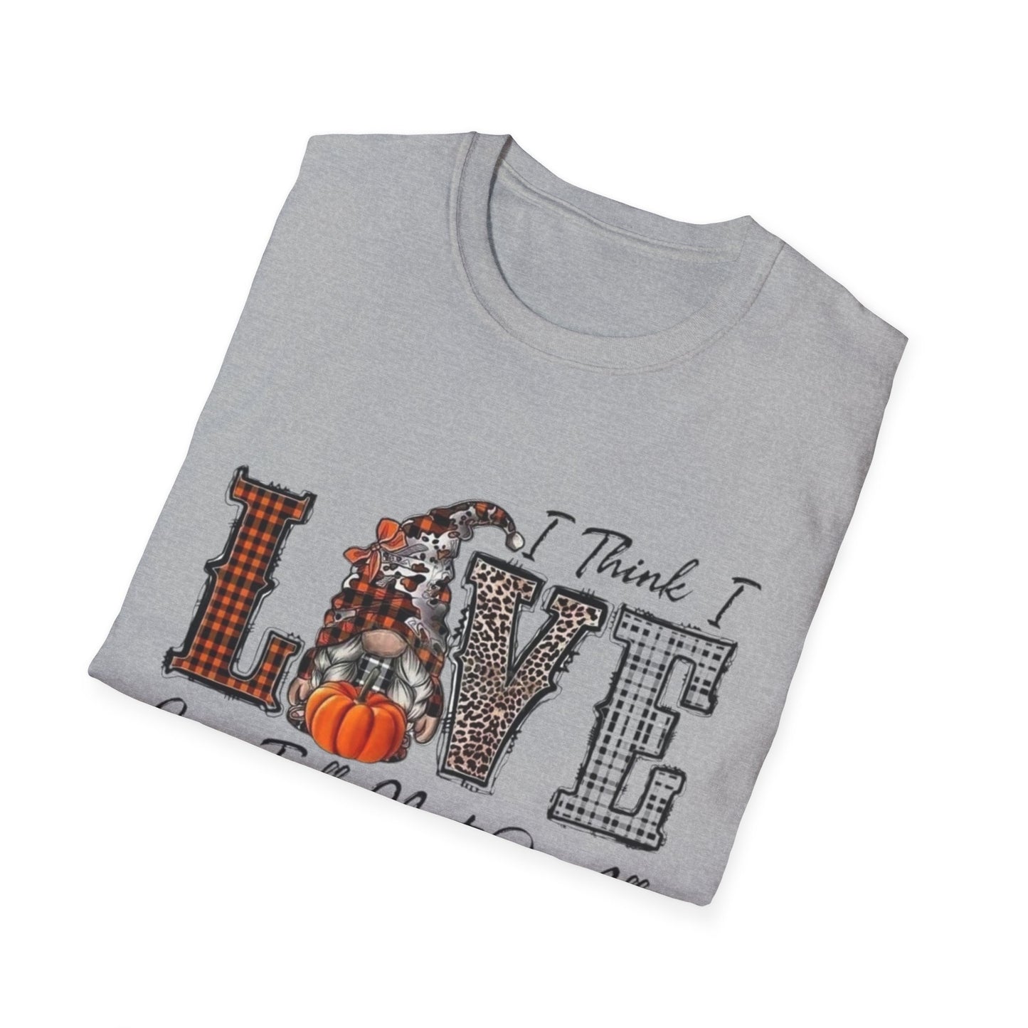 Fall- Love Fall Most Of All T-Shirt Printify T-Shirt Rhythm & Drip Apparel