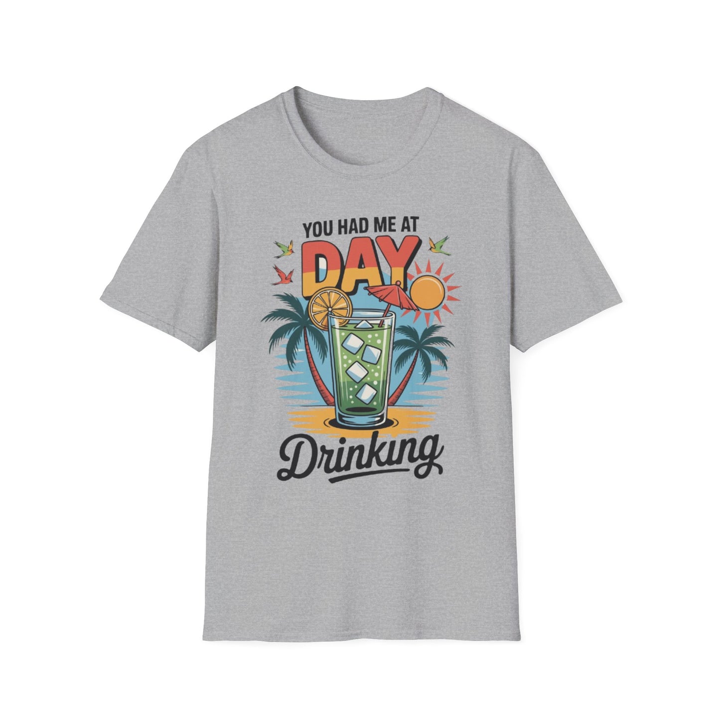 Summer- You Had Me at Day Drinking T-Shirt Sport Grey Printify T-Shirt Rhythm & Drip Apparel