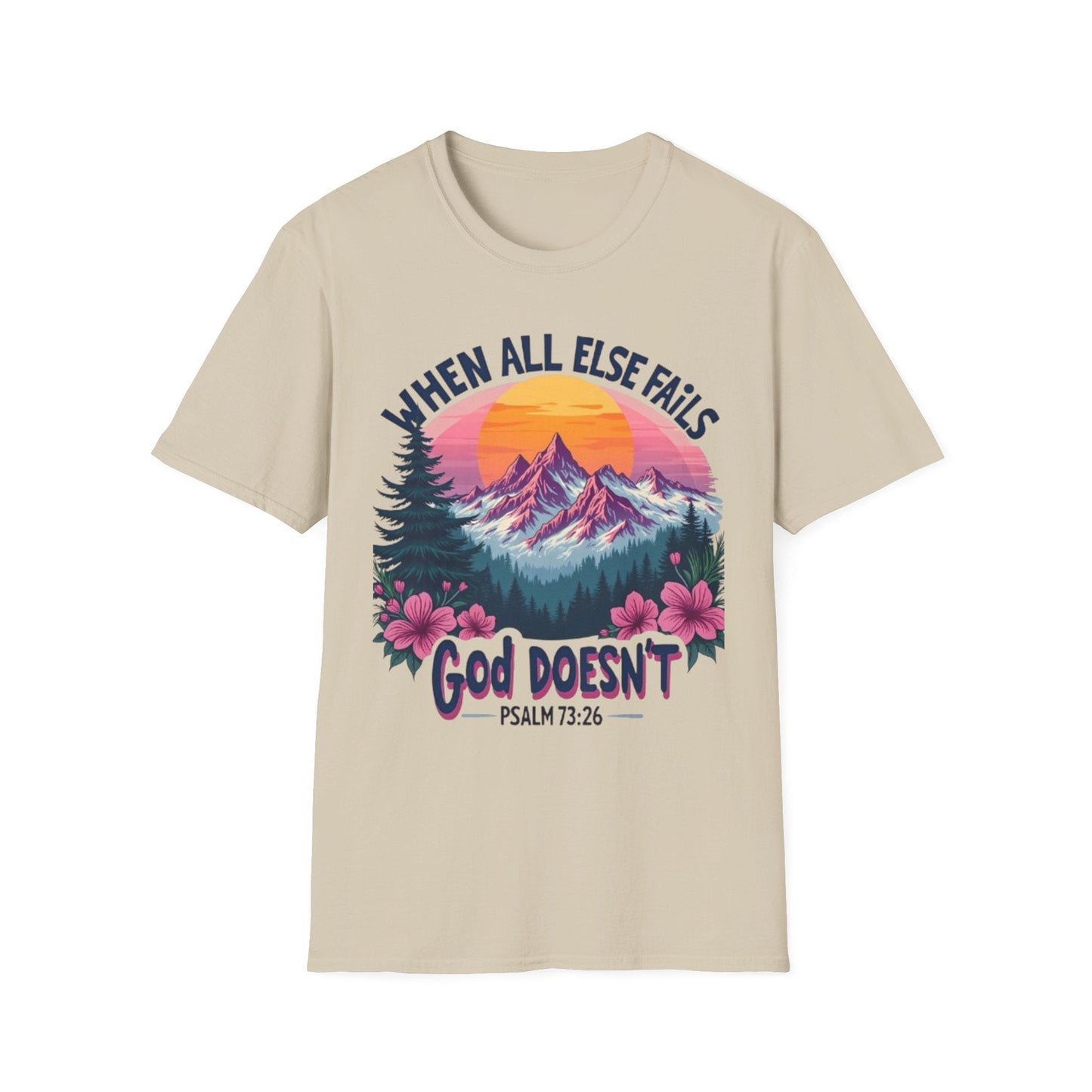 When All Else Fails God Doesn't Tee Sand Printify T-Shirt Rhythm & Drip Apparel
