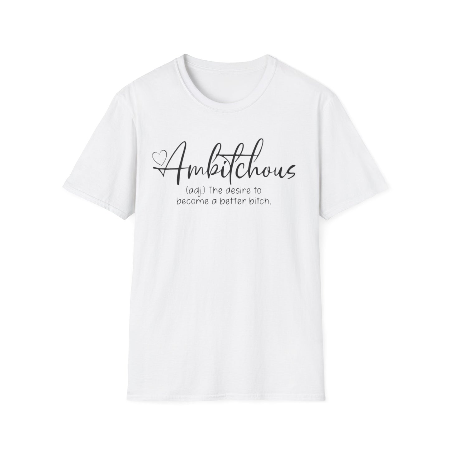 Ambitchous T-Shirt Printify T-Shirt Rhythm & Drip Apparel