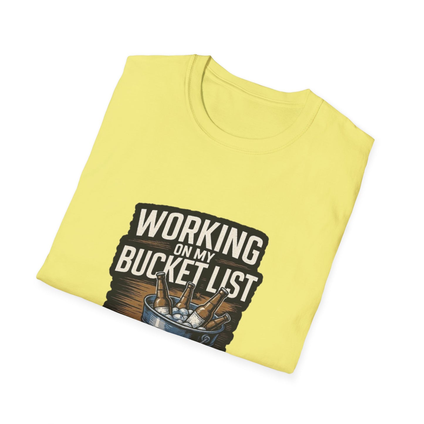 Working on My Bucket List T-Shirt Printify T-Shirt Rhythm & Drip Apparel