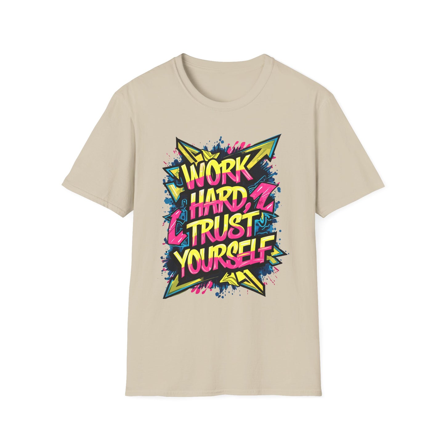 Work Hard Trust Yourself T-Shirt Sand Printify T-Shirt Rhythm & Drip Apparel