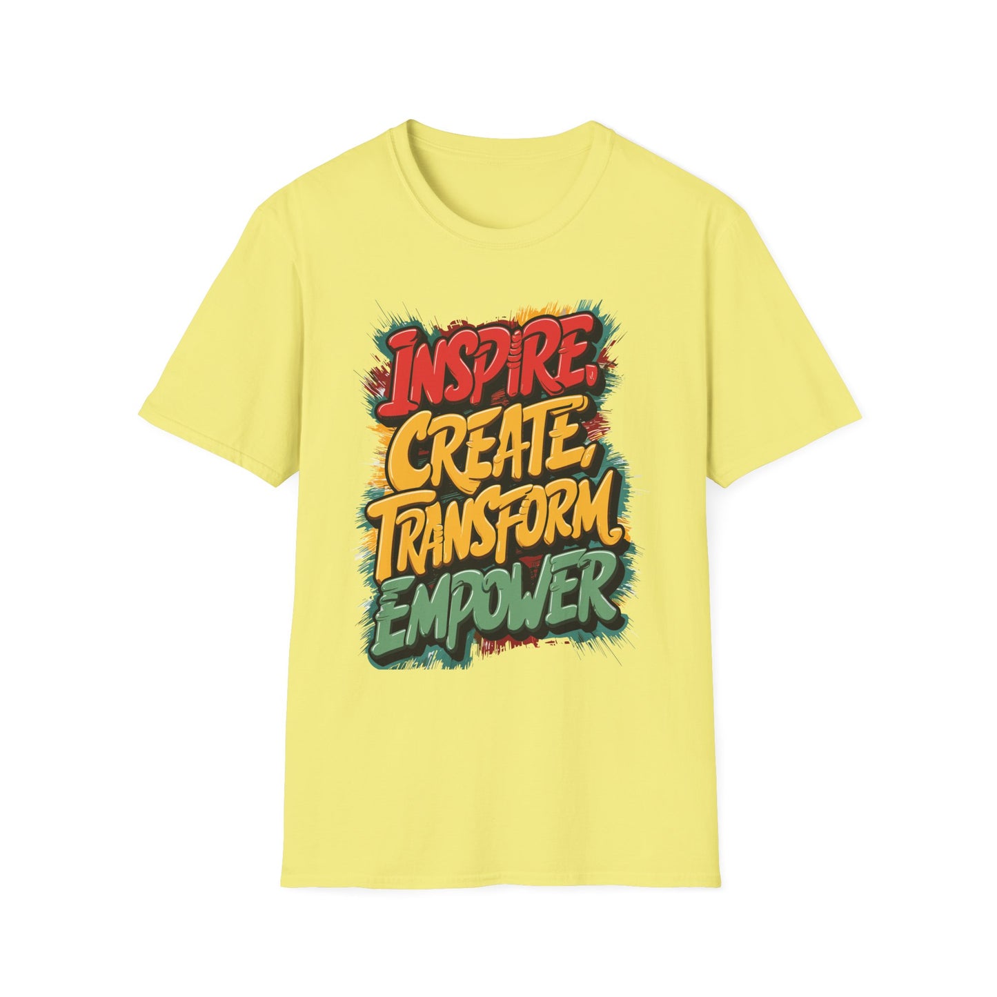 Inspire Create Transform Empower T-Shirt | Unisex Motivational Tee