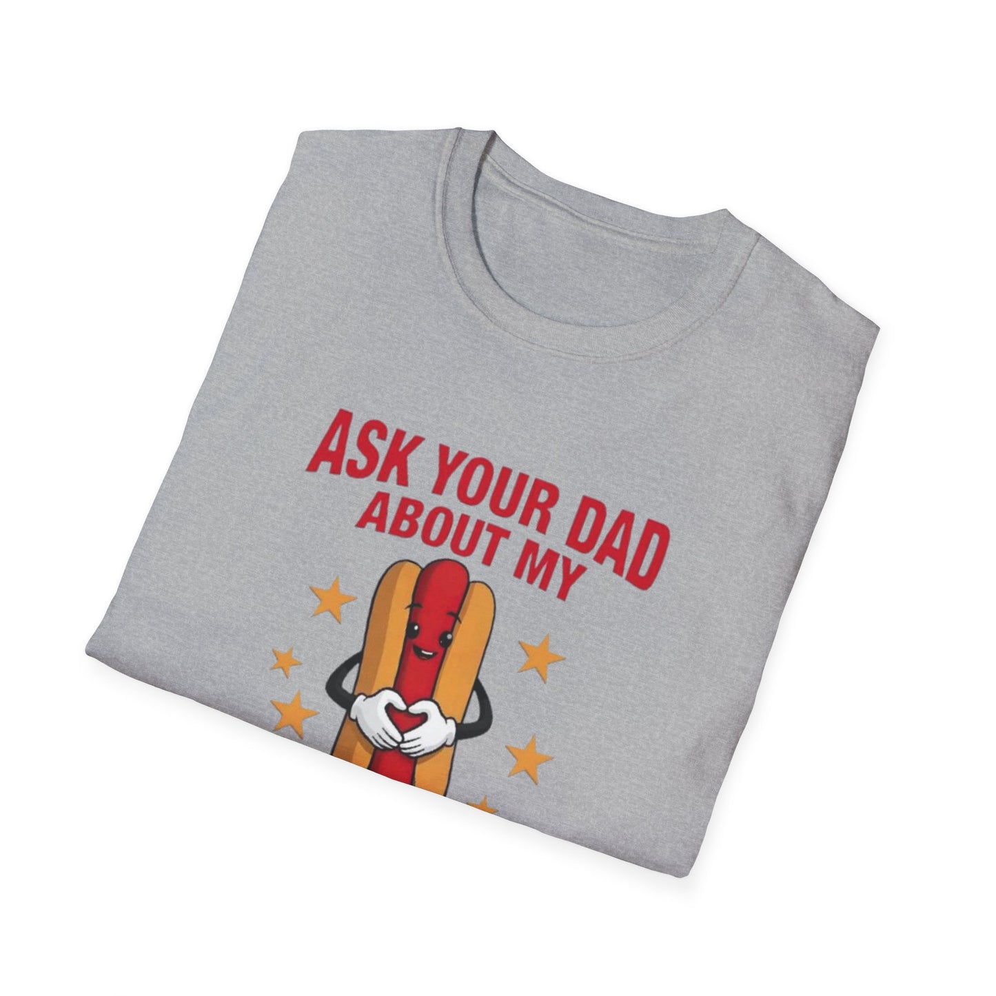 Ask Your Dad About My Throat Game Printify T-Shirt Rhythm & Drip Apparel