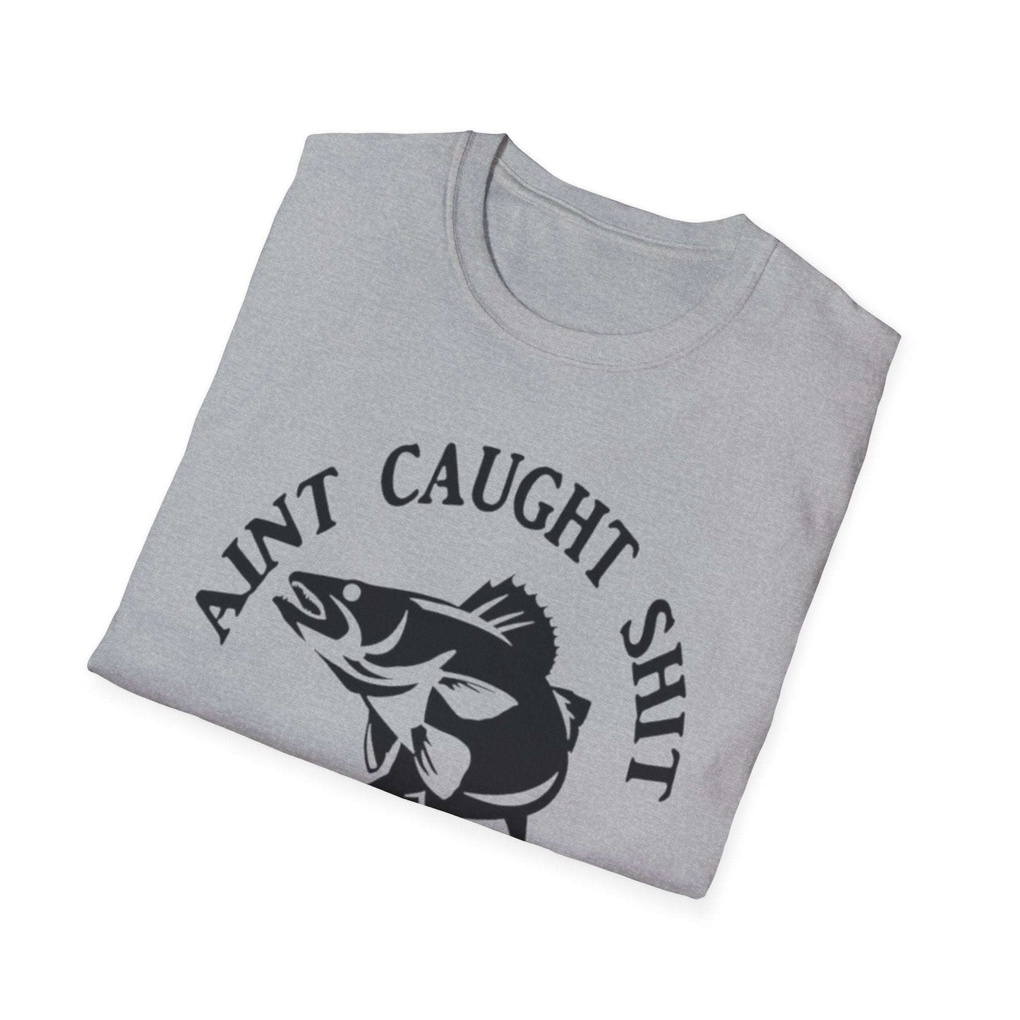 Aint Caught Shit Fishing Club T-Shirt Printify T-Shirt Rhythm & Drip Apparel