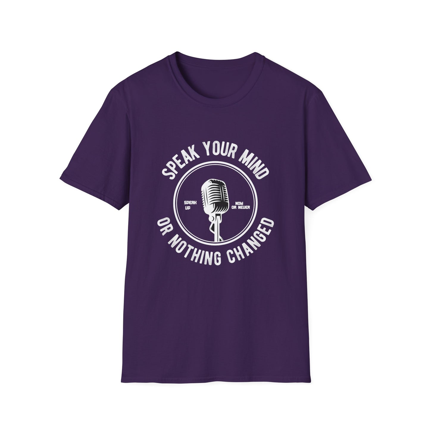 Speak Your Mind Unisex T-Shirt - Empowering Graphic Tee