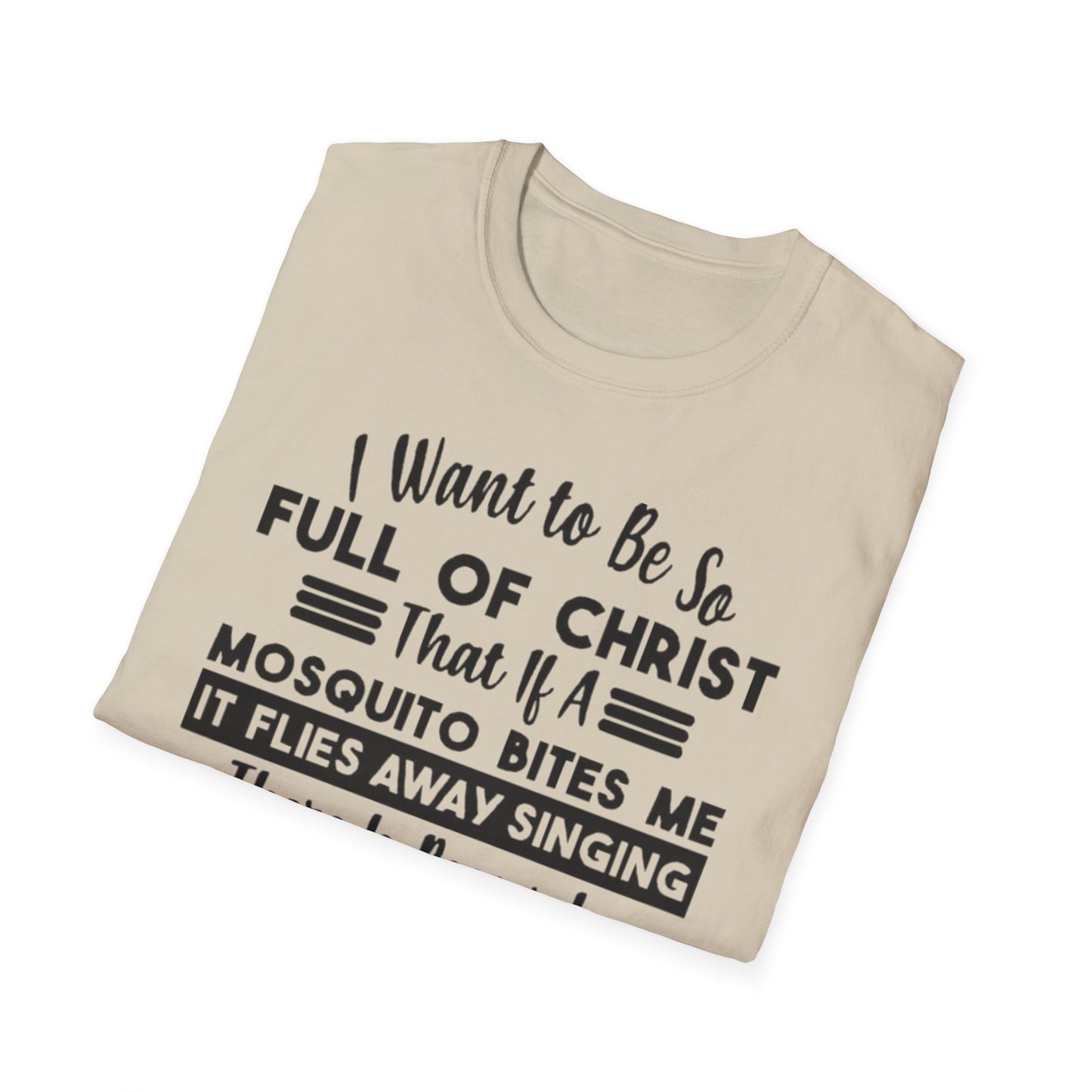 Want To Be Full Of Christ T-Shirt Printify T-Shirt Rhythm & Drip Apparel