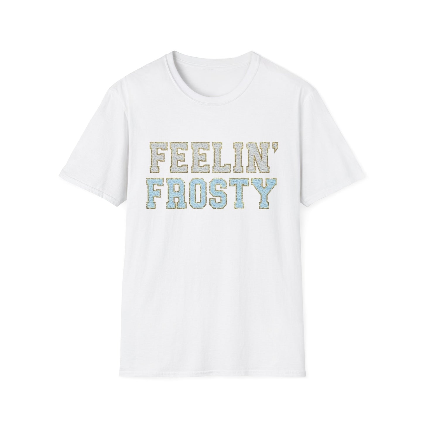 Winter- Feelin' Frosty T-Shirt White Printify T-Shirt Rhythm & Drip Apparel