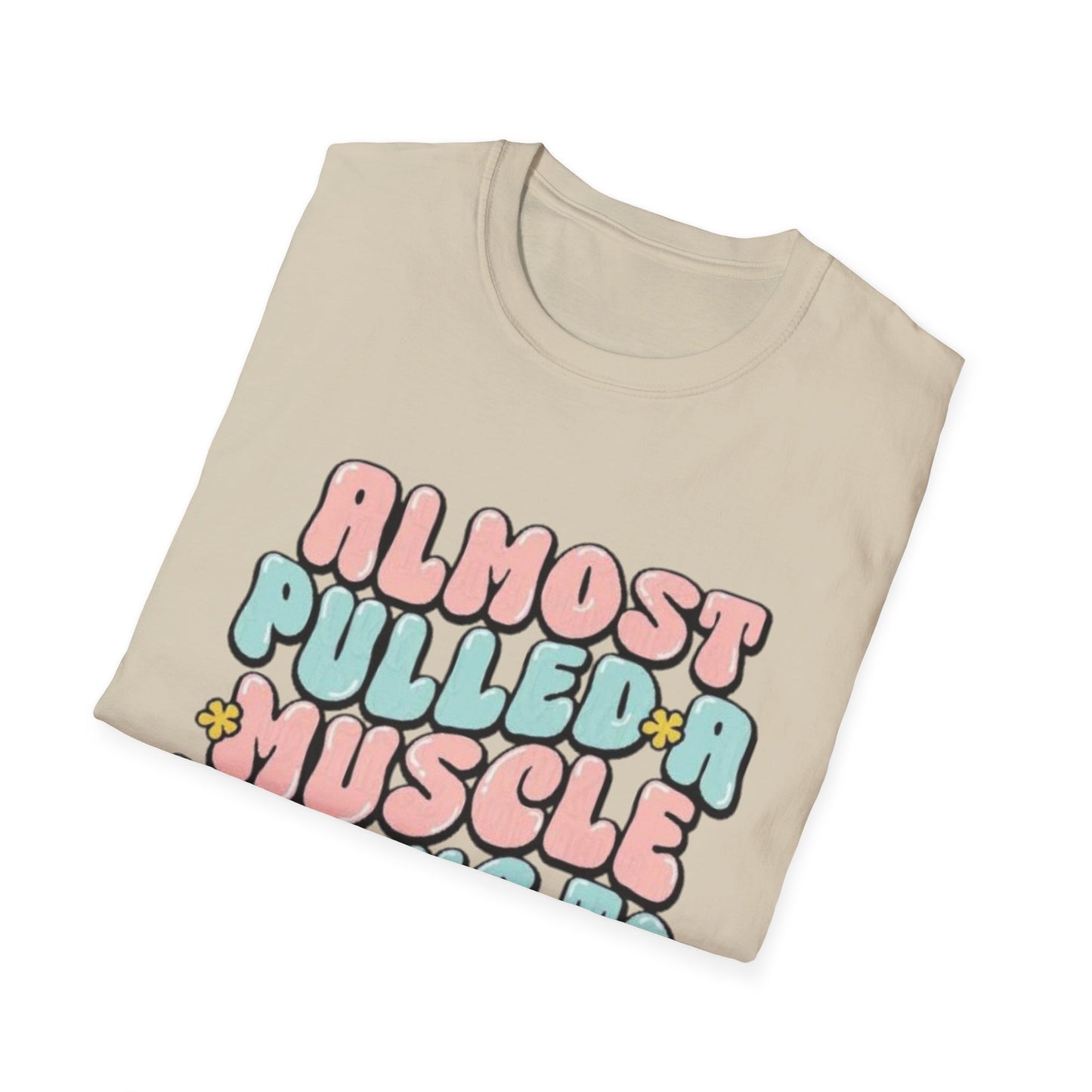 Almost Pulled a Muscle Trying to Give AF T-Shirt Printify T-Shirt Rhythm & Drip Apparel