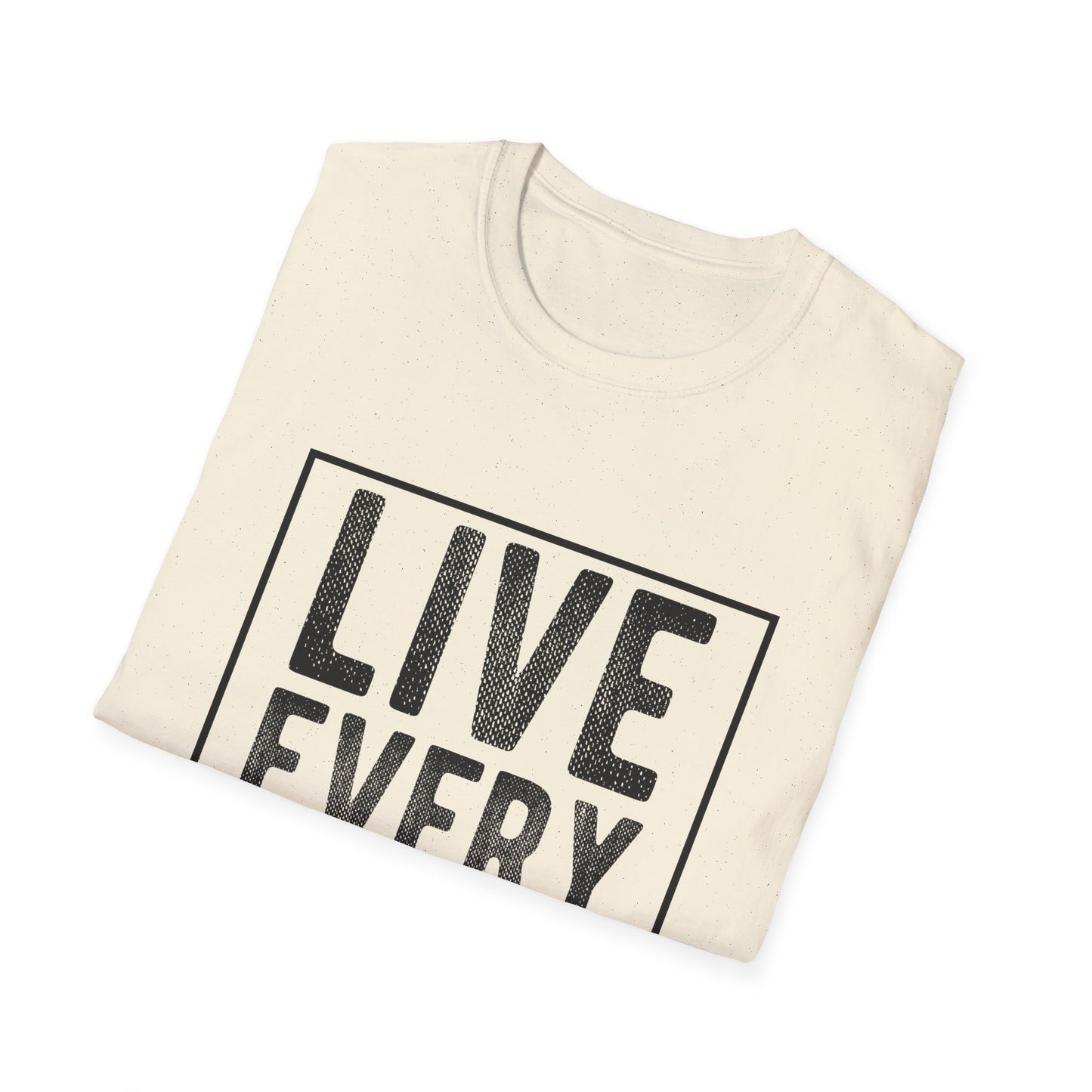 Live Every Moment Unisex Graphic Tee