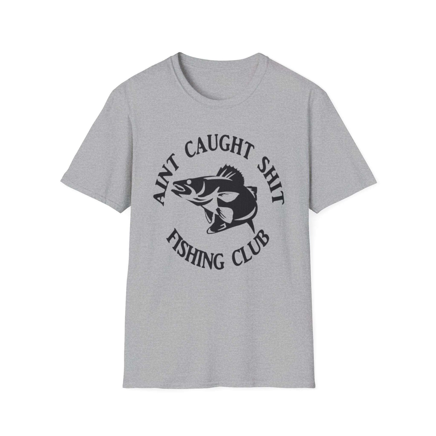 Aint Caught Shit Fishing Club T-Shirt Sport Grey Printify T-Shirt Rhythm & Drip Apparel