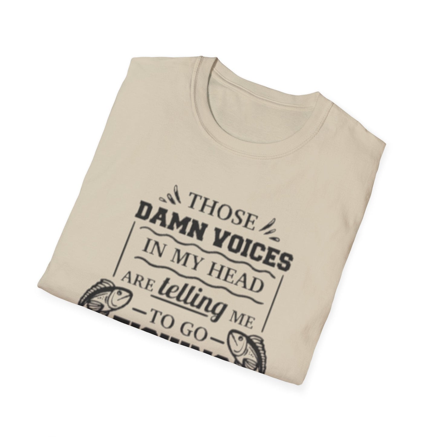 Voices Tell Me To Fish T-Shirt Printify T-Shirt Rhythm & Drip Apparel