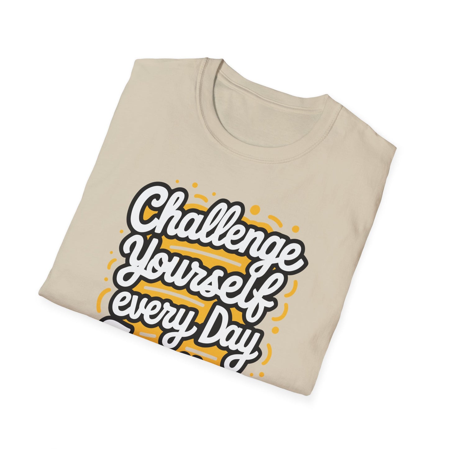 Inspirational Unisex Softstyle T-Shirt - 'Challenge Yourself Every Day, Face Your Fears'