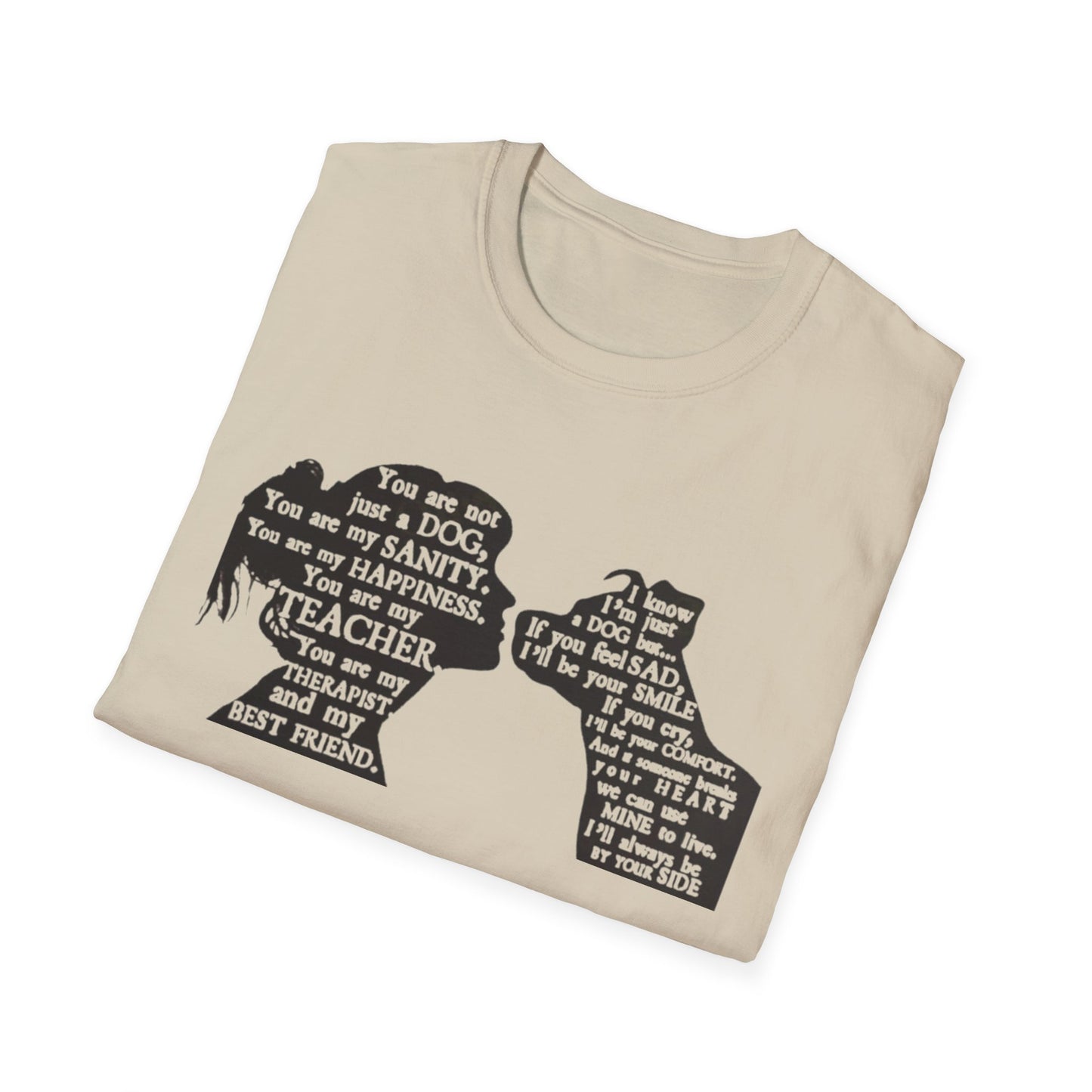 You Are Not JUST A Dog Printify T-Shirt Rhythm & Drip Apparel