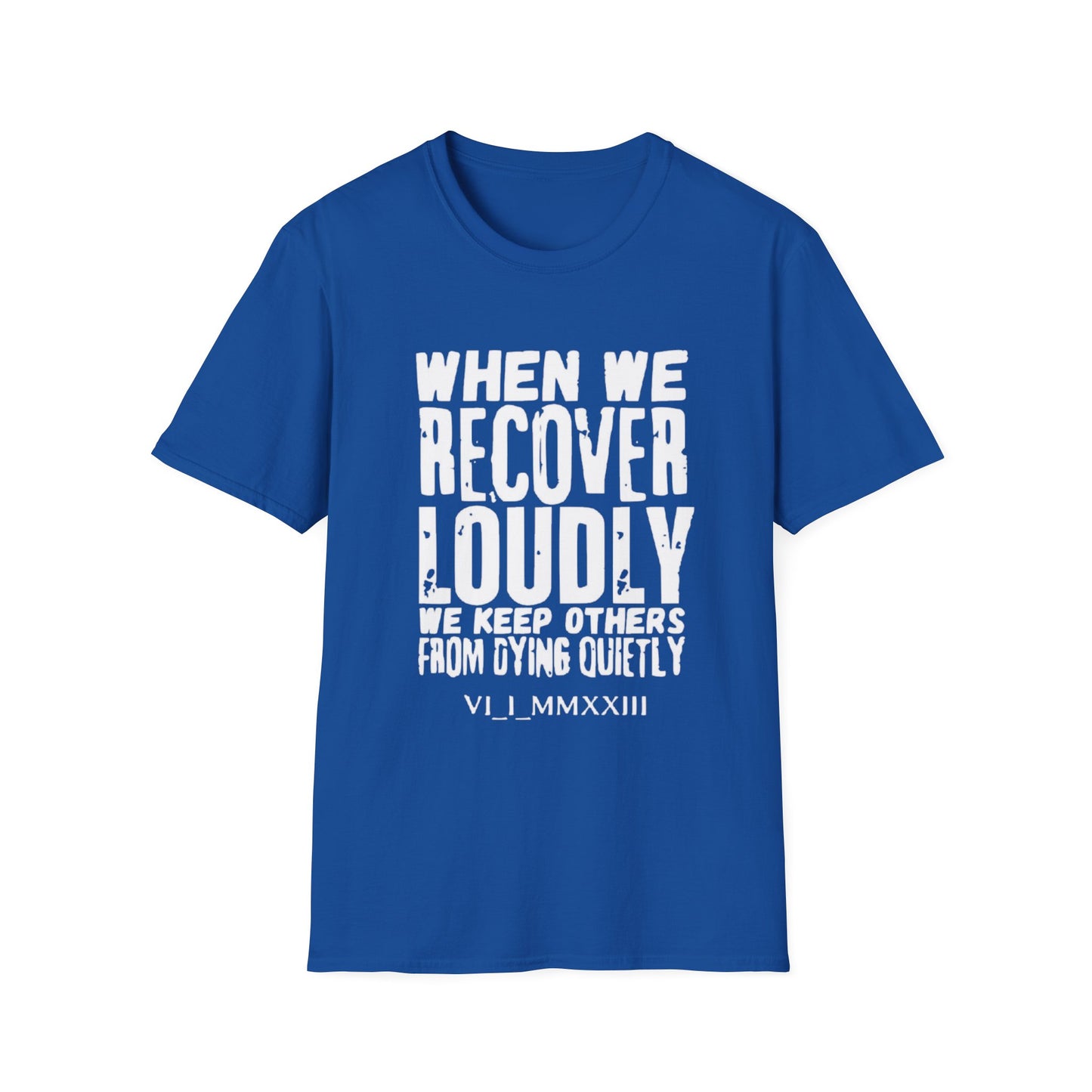 Addiction Recovery Message T-Shirt Royal Printify T-Shirt Rhythm & Drip Apparel