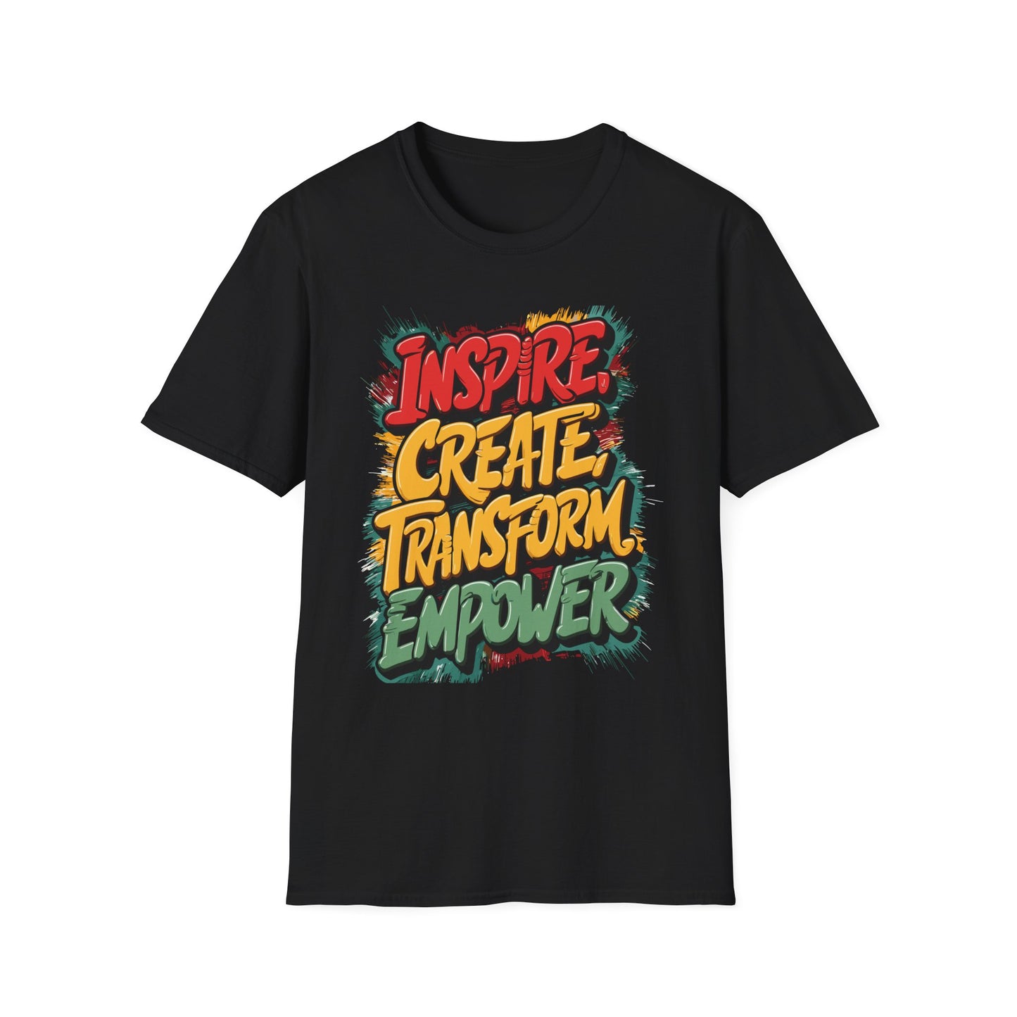 Inspire Create Transform Empower T-Shirt | Unisex Motivational Tee
