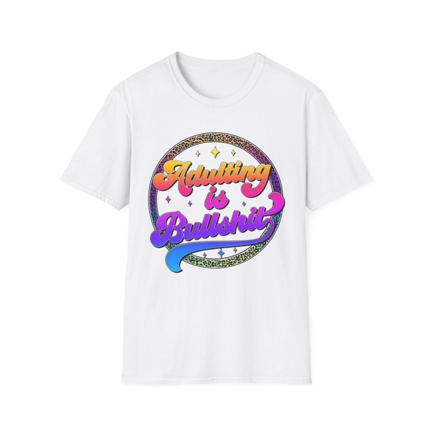 Adulting is Bullshit T-Shirt White Printify T-Shirt Rhythm & Drip Apparel