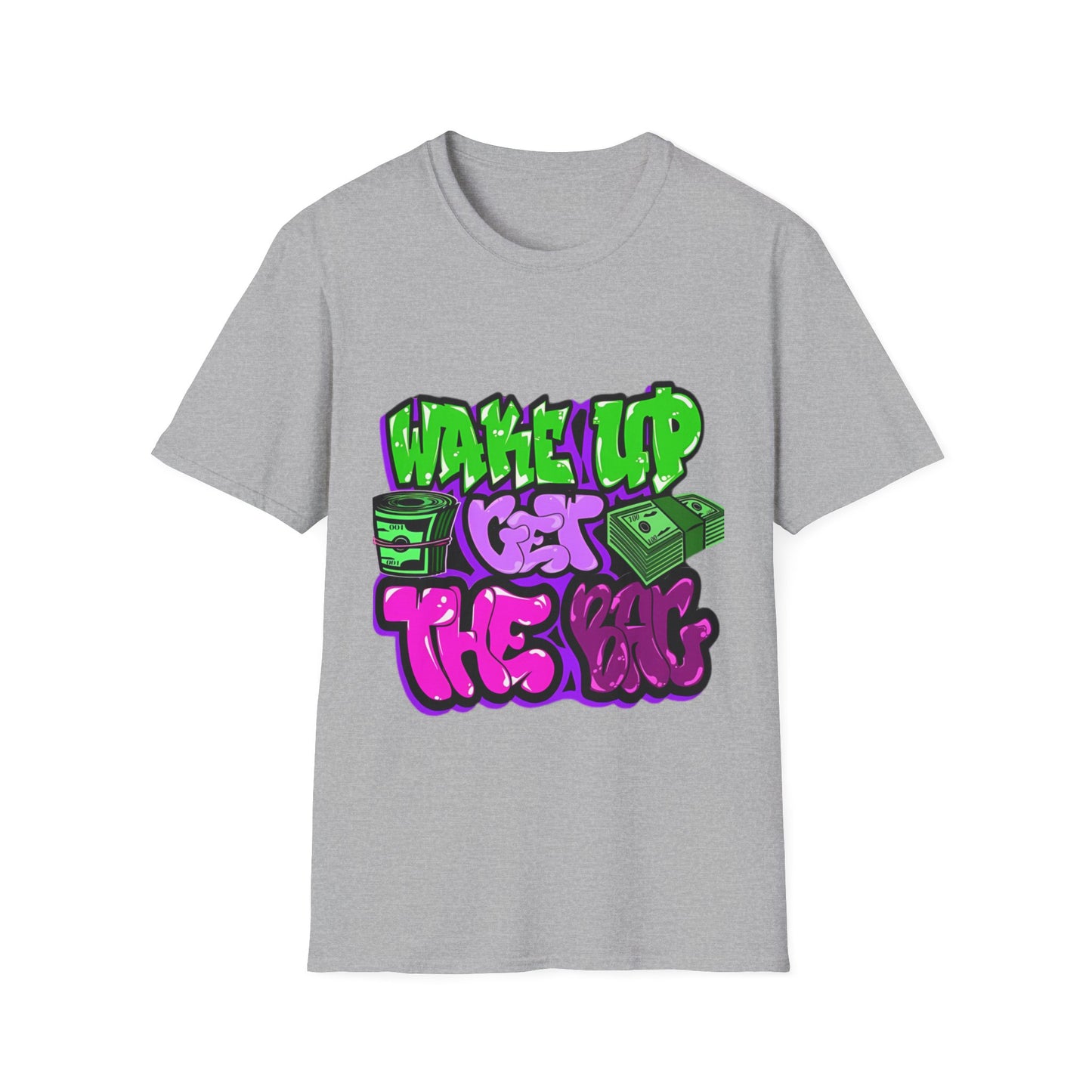 Wake Up & Get the Bag T-Shirt Sport Grey Printify T-Shirt Rhythm & Drip Apparel
