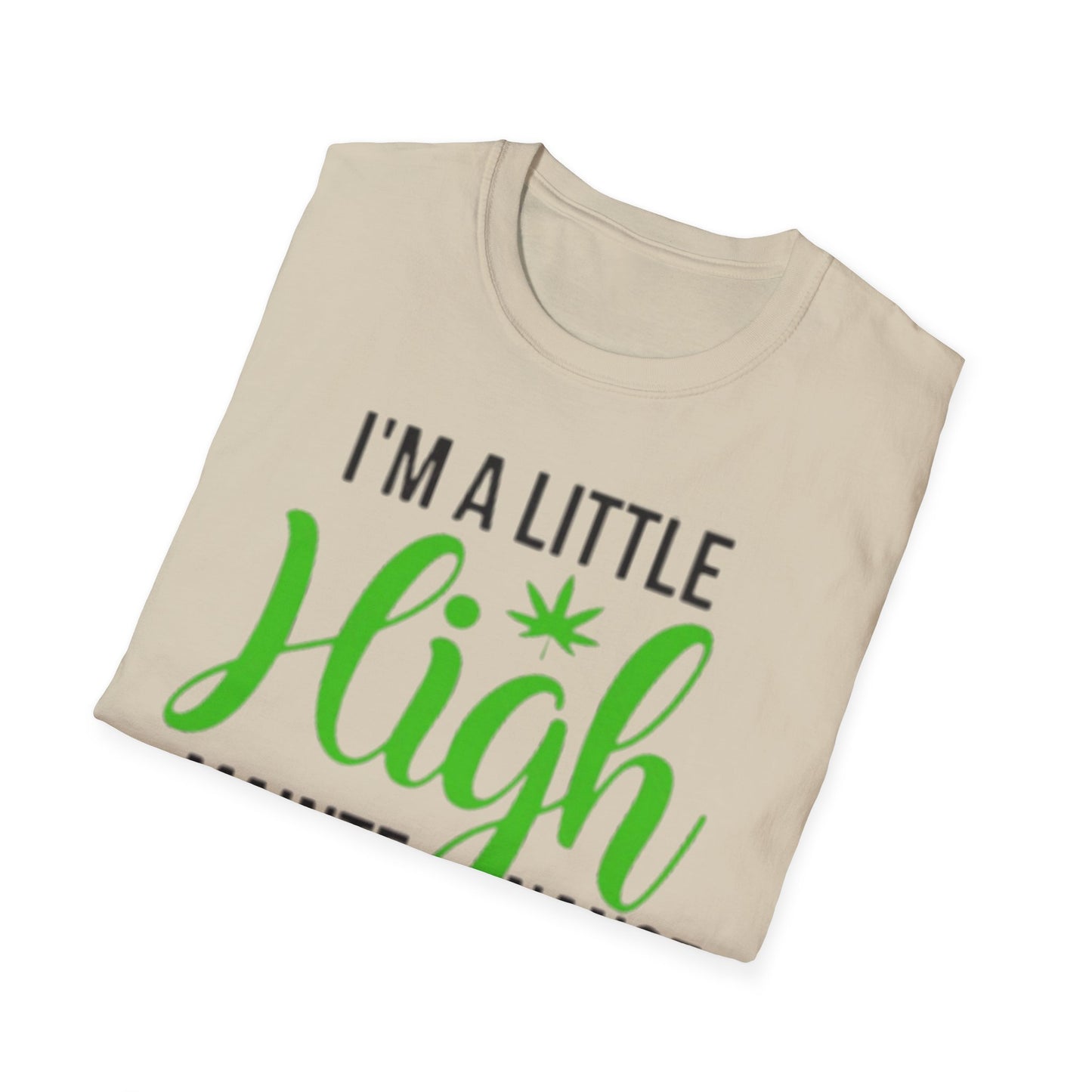 I'm a Little High Maintenance Printify T-Shirt Rhythm & Drip Apparel