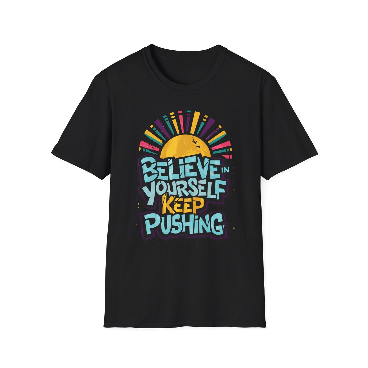 Believe in Yourself, Keep Pushing T-Shirt Black Printify T-Shirt Rhythm & Drip Apparel