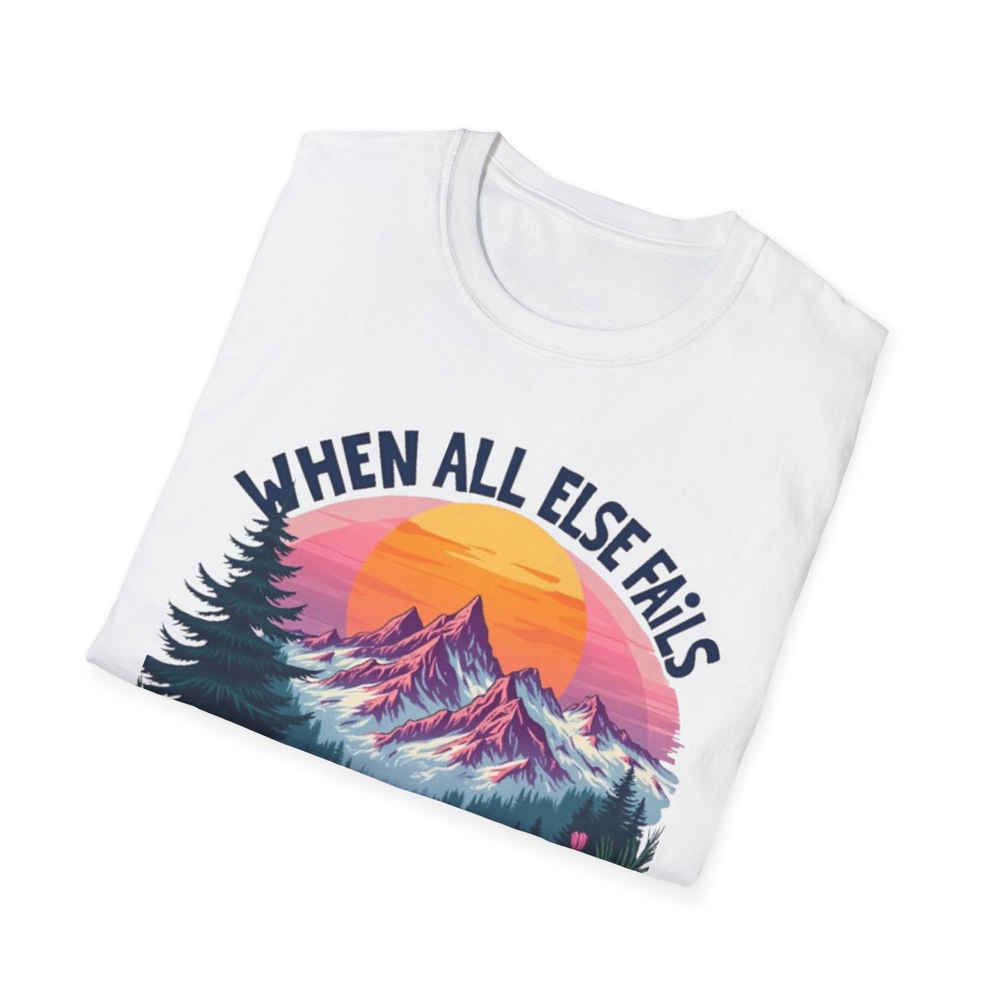 When All Else Fails God Doesn't Tee Printify T-Shirt Rhythm & Drip Apparel