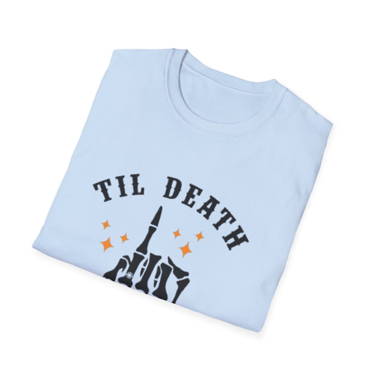 Till Death Do Us Part Unisex Softstyle T-Shirt - Fun Gothic Graphic Tee