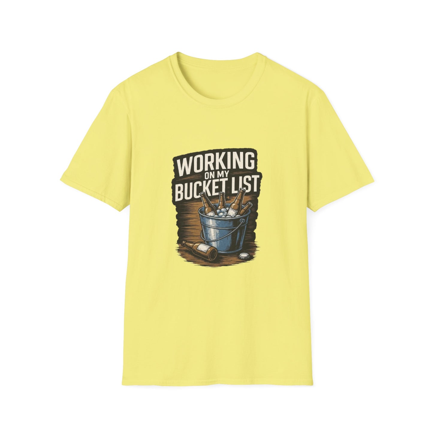 Working on My Bucket List T-Shirt Cornsilk Printify T-Shirt Rhythm & Drip Apparel