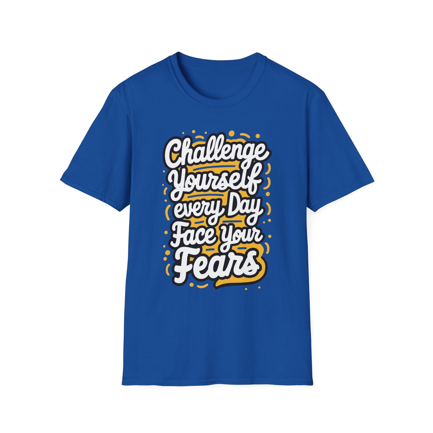 Inspirational Unisex Softstyle T-Shirt - 'Challenge Yourself Every Day, Face Your Fears'